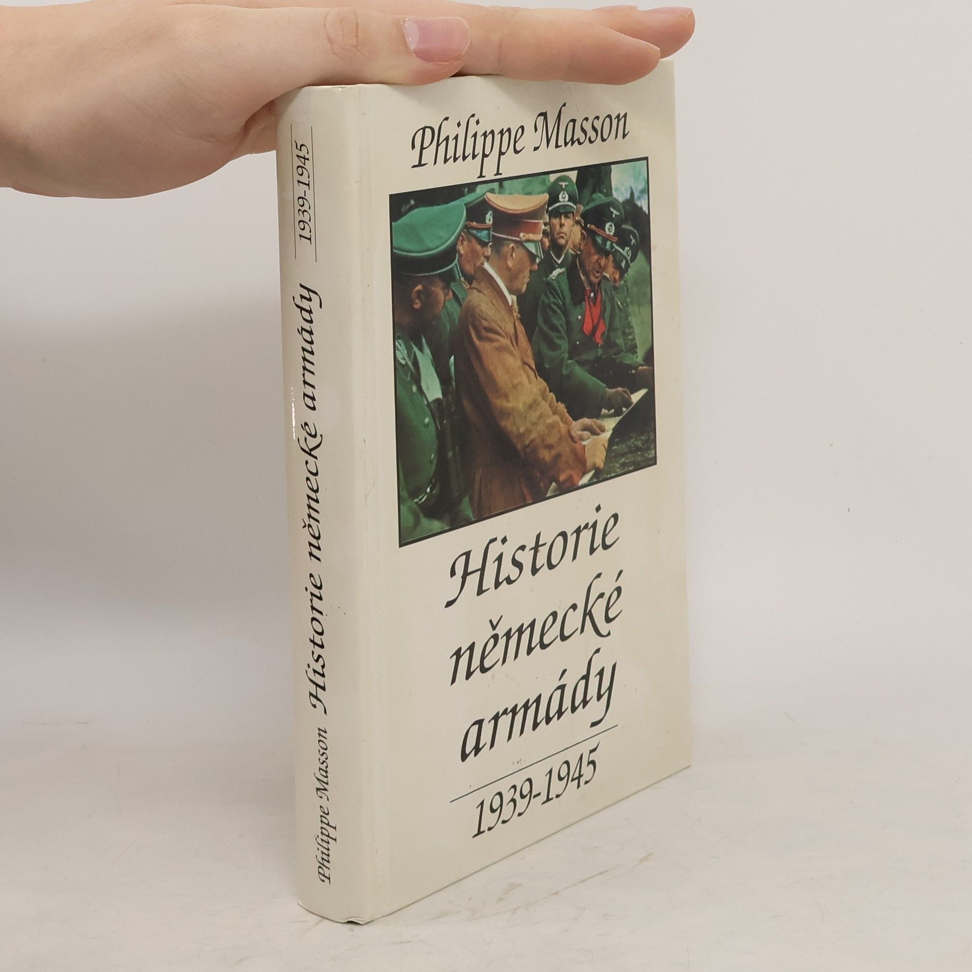 Jiří Žák Historie německé armády : 1939-1945