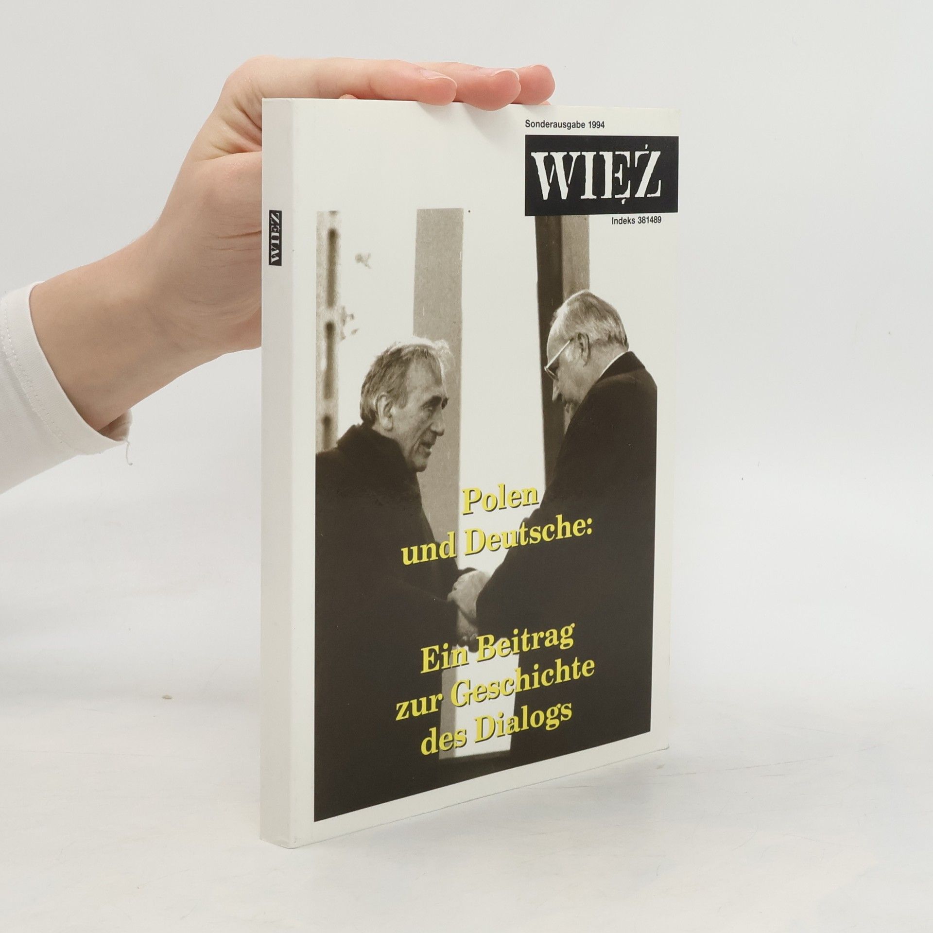 Stefan Frankiewicz Polen und Deutsche: Ein Beitrag zur Geschichte des Dialogs