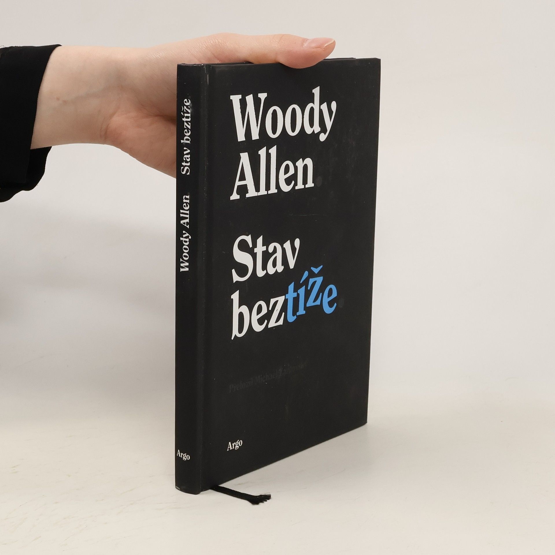 Woody Allen Stav beztíže