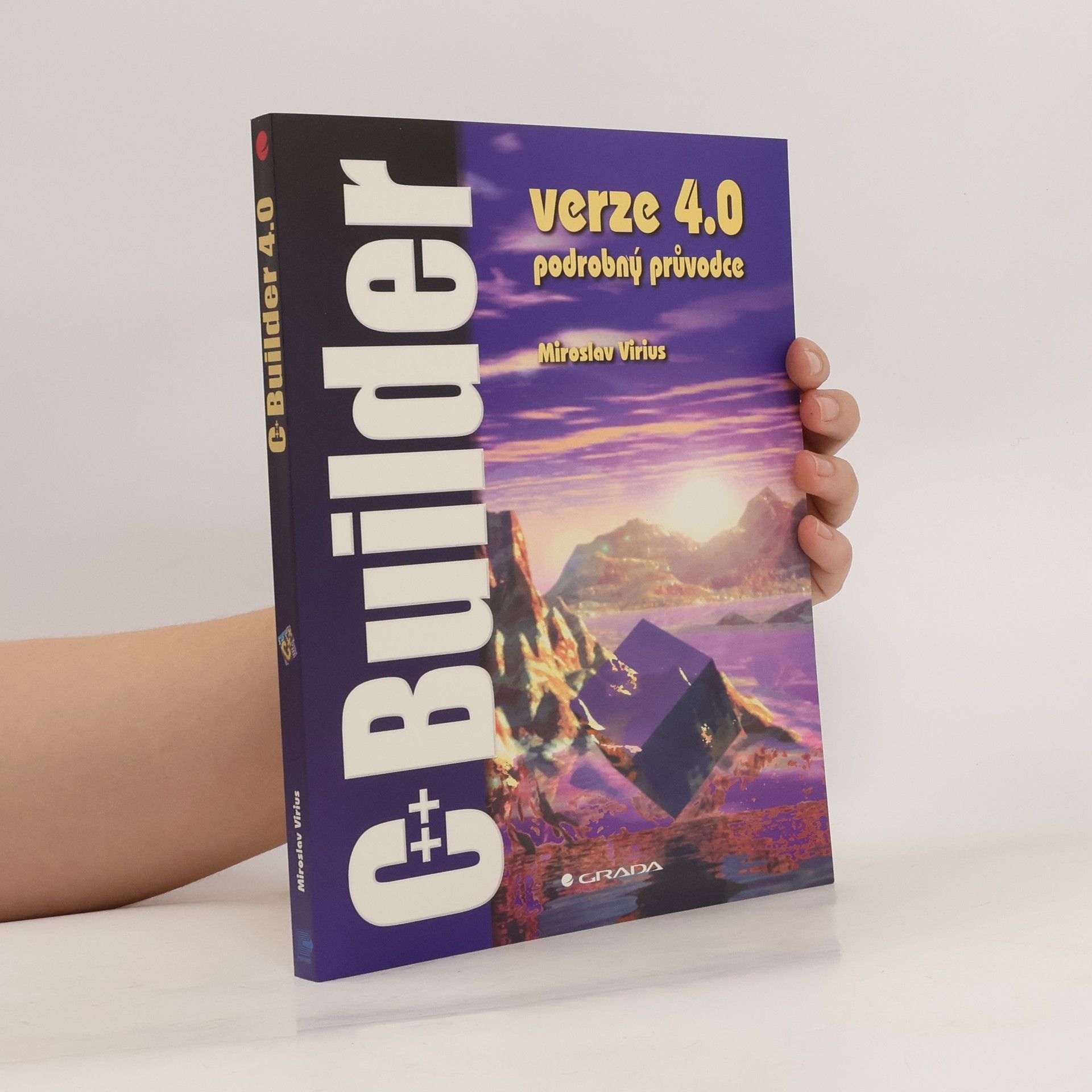 Miroslav Virius C++ Builder, verze 4.0 - podrobný průvodce