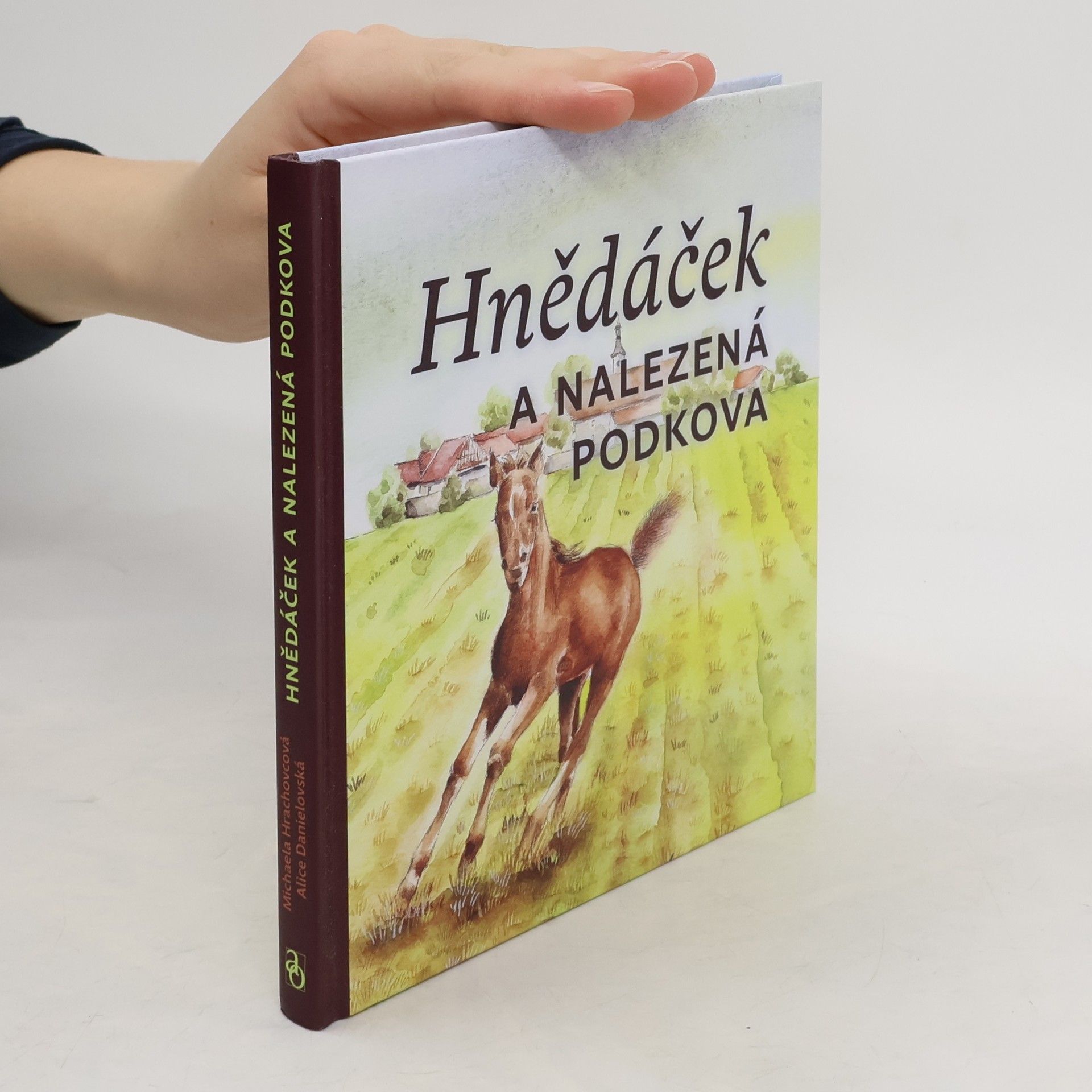 Michaela Hrachovcová Hnědáček a nalezená podkova