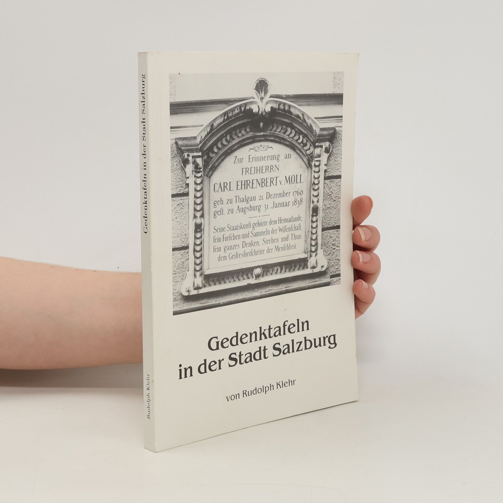 Rudolph Klehr Gedenktafeln in der Stadt Salzburg