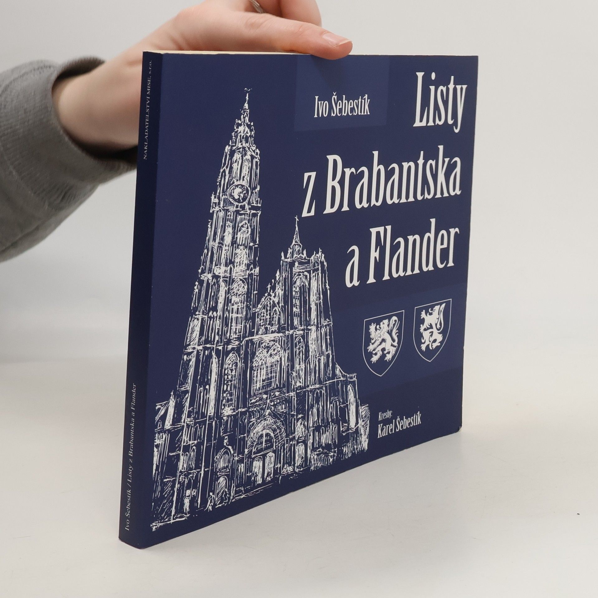 Ivo Šebestík Listy z Brabantska a Flander