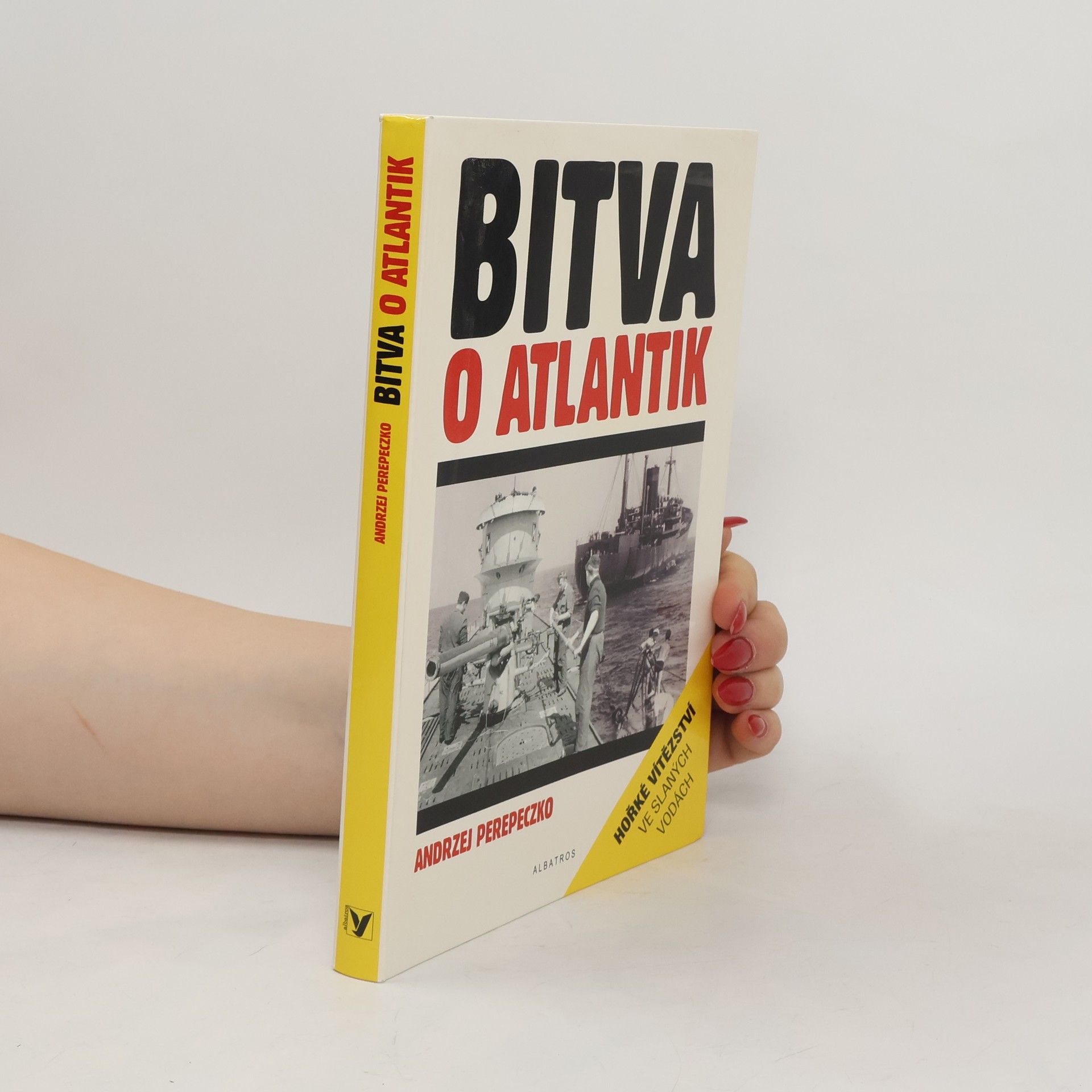 Andrzej Perepeczko Bitva o Atlantik