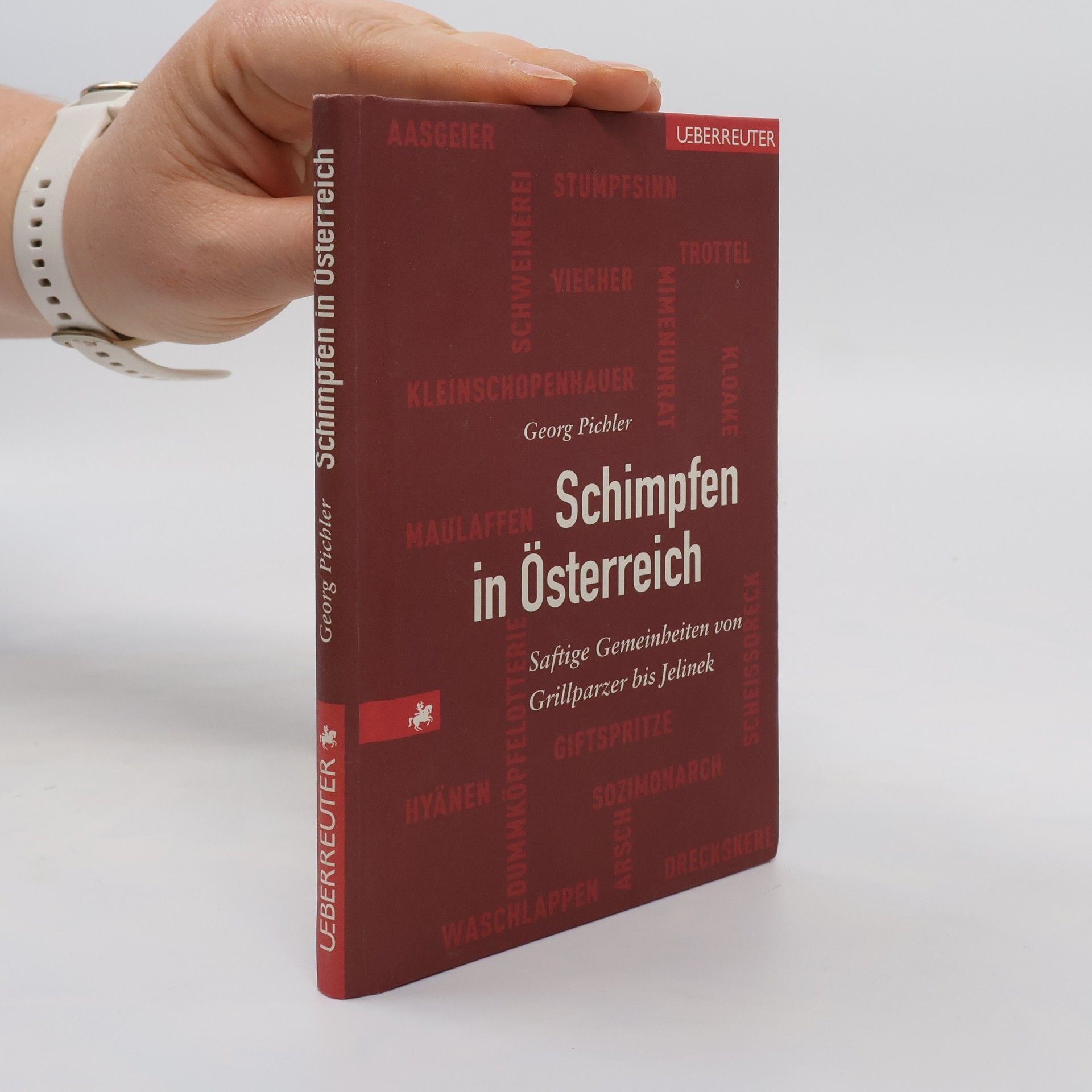 Georg Pichler Schimpfen in Österreich
