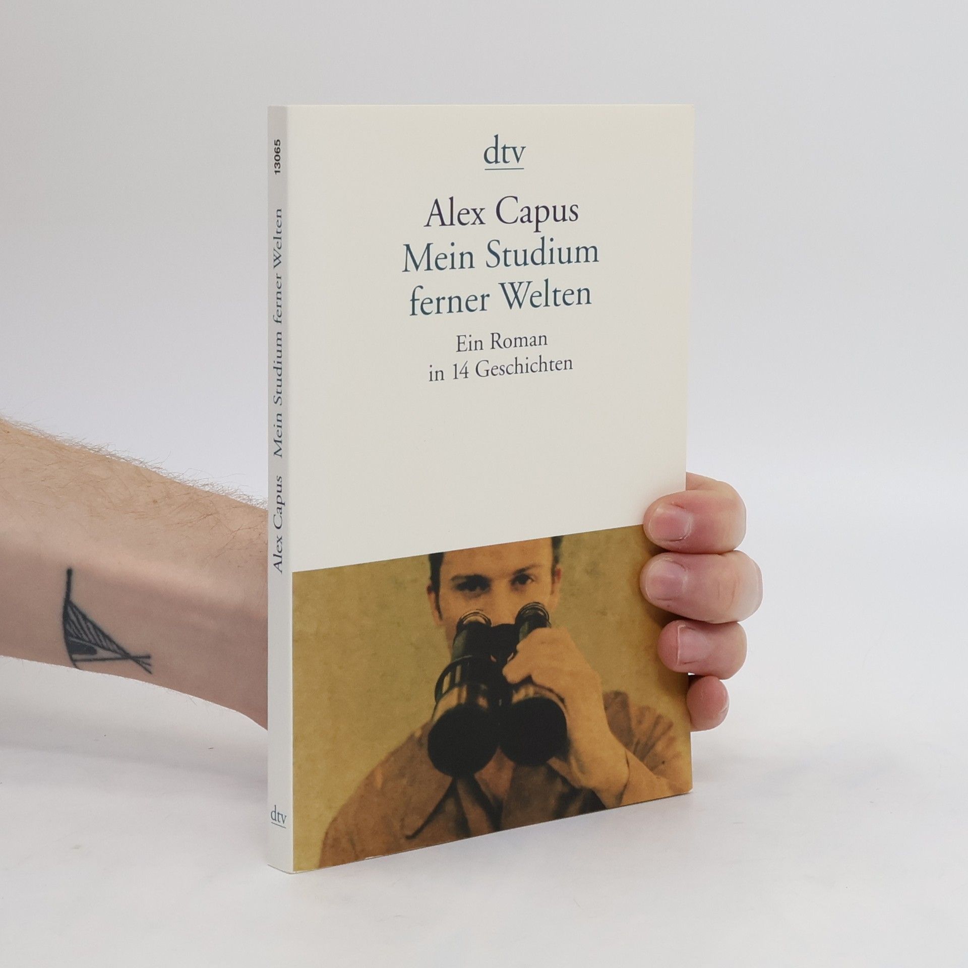 Alex Capus Mein Studium ferner Welten