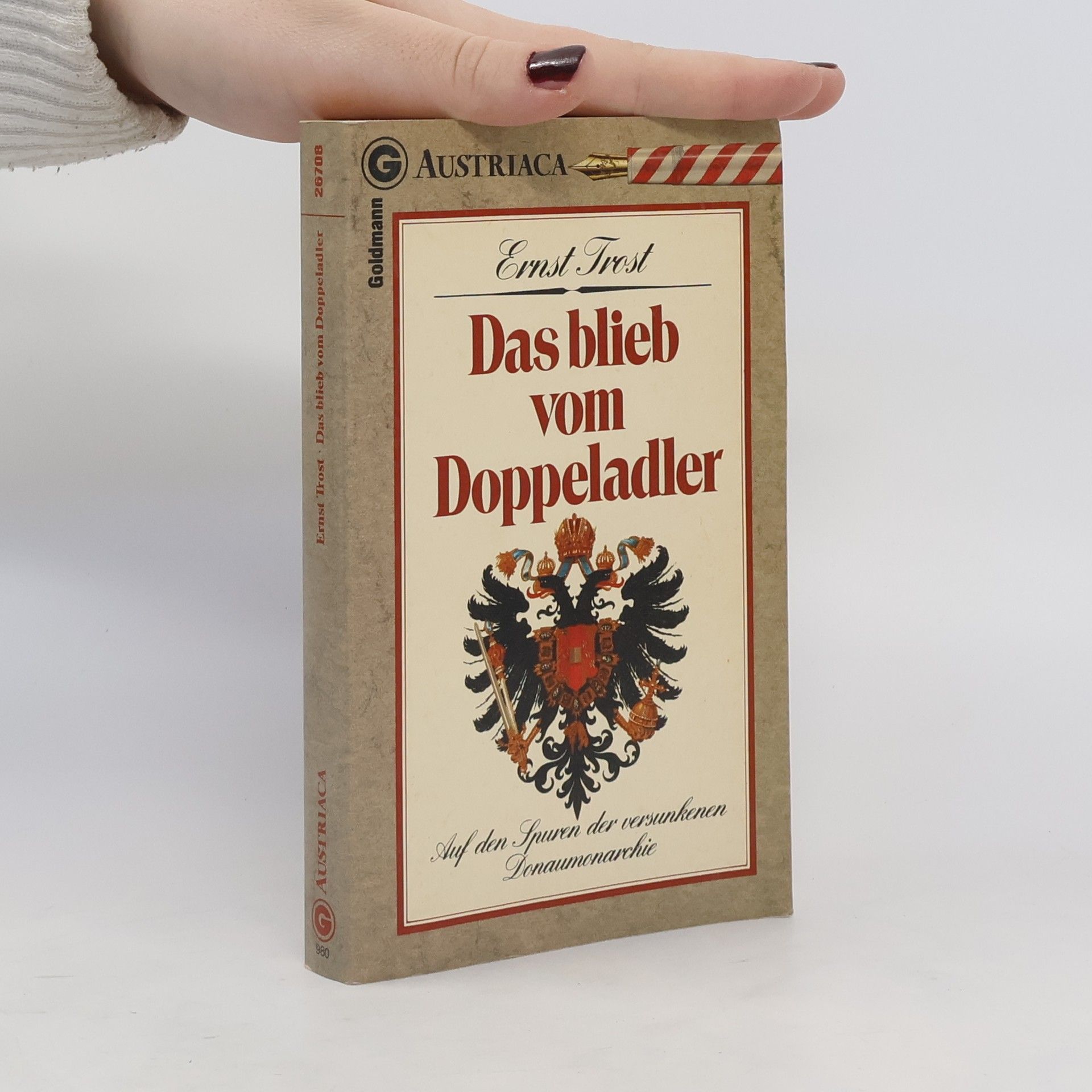 Ernst Trost Das blieb vom Doppeladler