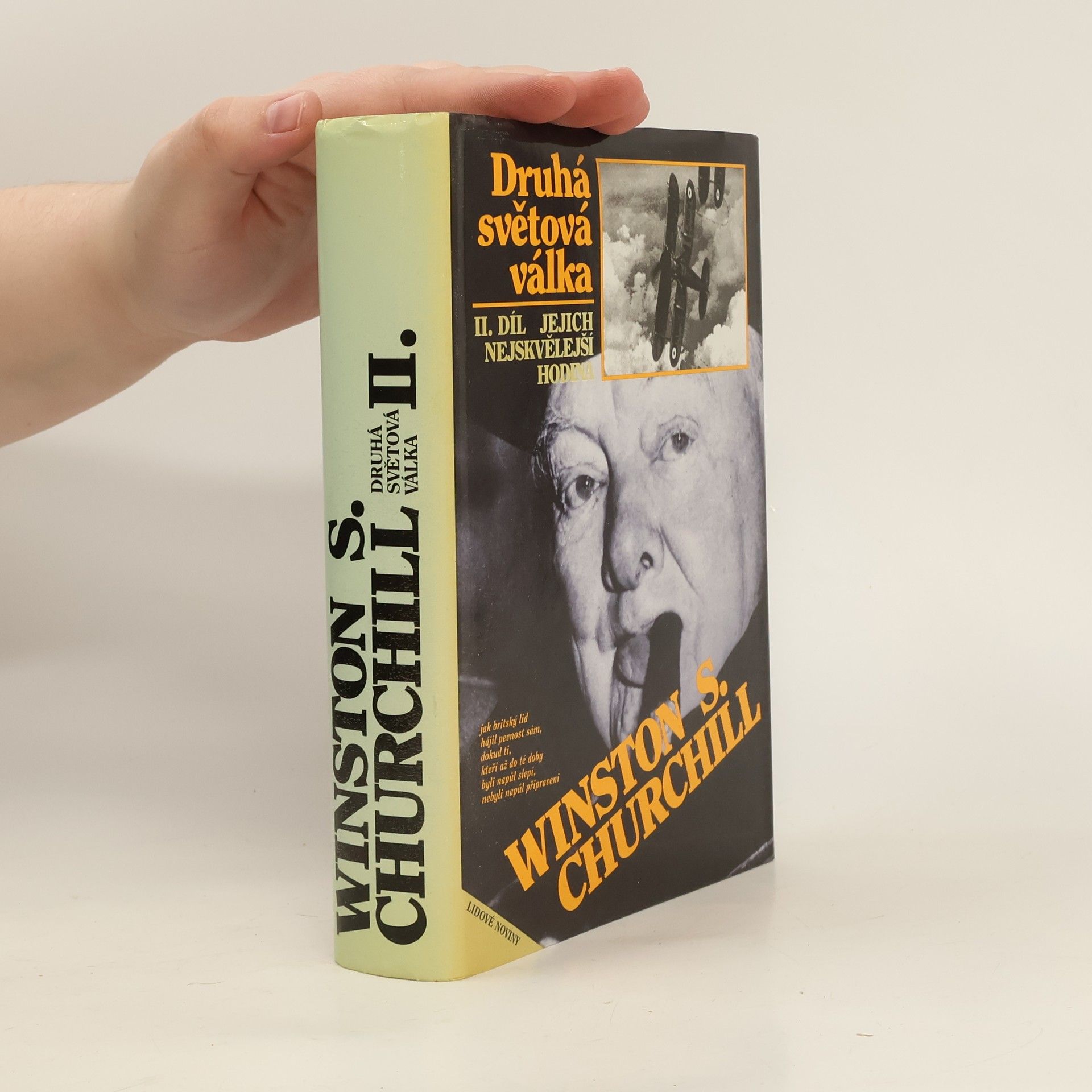 Winston Churchill Druhá světová válka II. Jejich nejskvělejší hodina