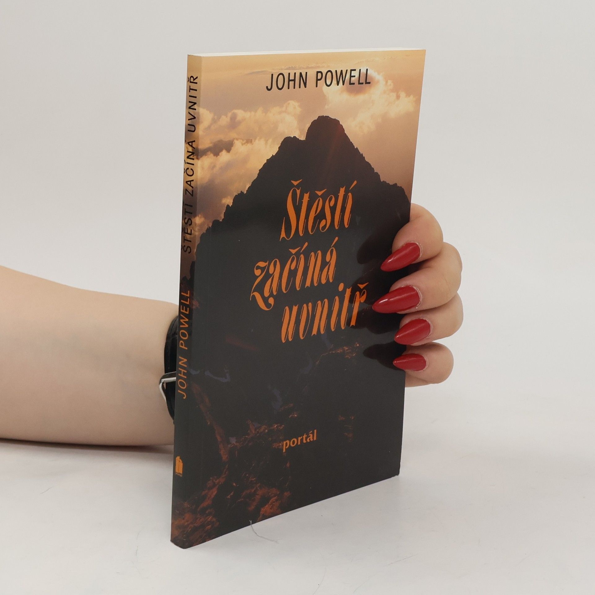 John Powell Štěstí začíná uvnitř