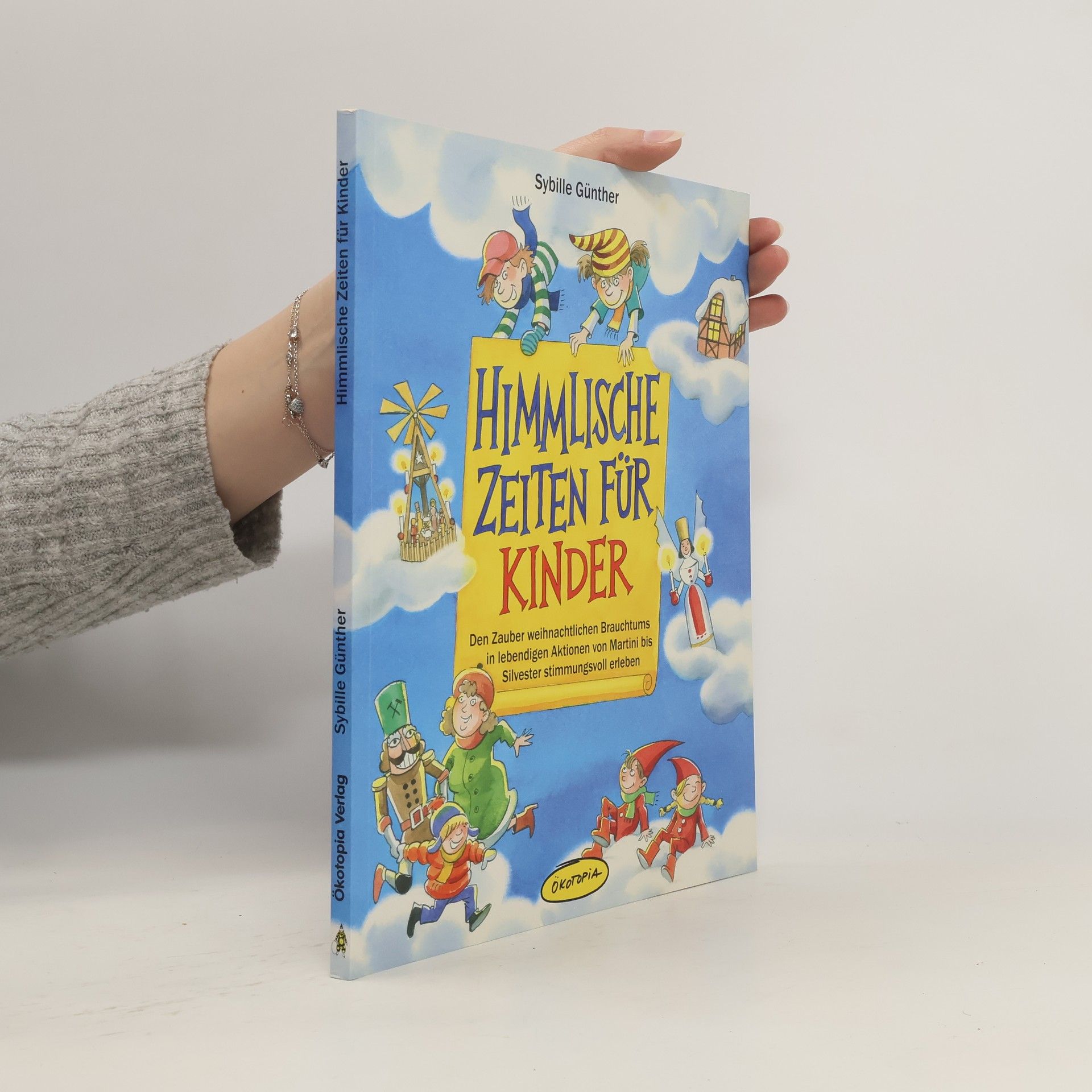 Sybille Günther Himmlische Zeiten für Kinder