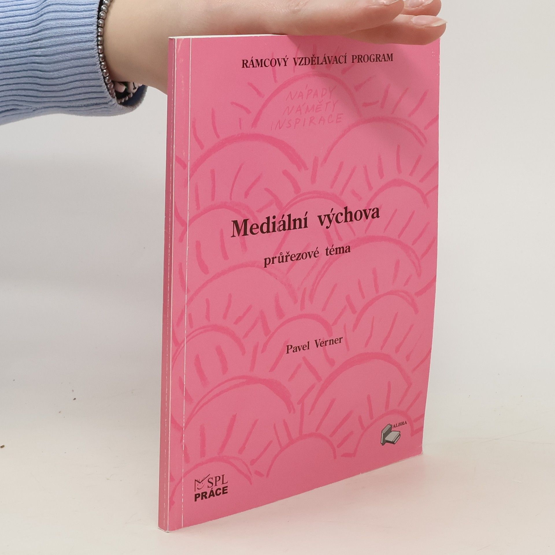 Pavel Verner Mediální výchova : průřezové téma