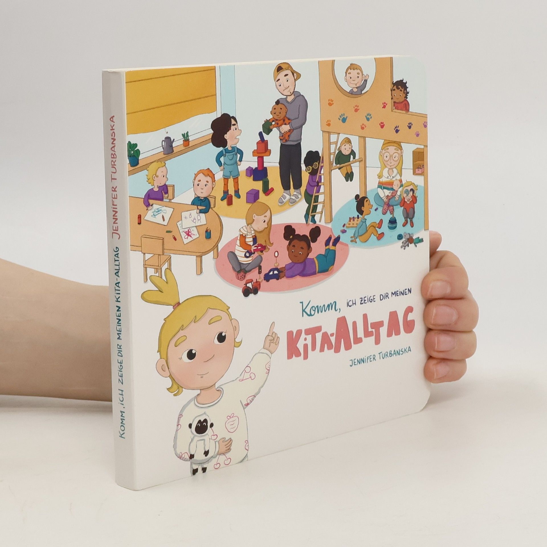 Jennifer Turbanska Komm, ich zeige dir meinen Kita-Alltag