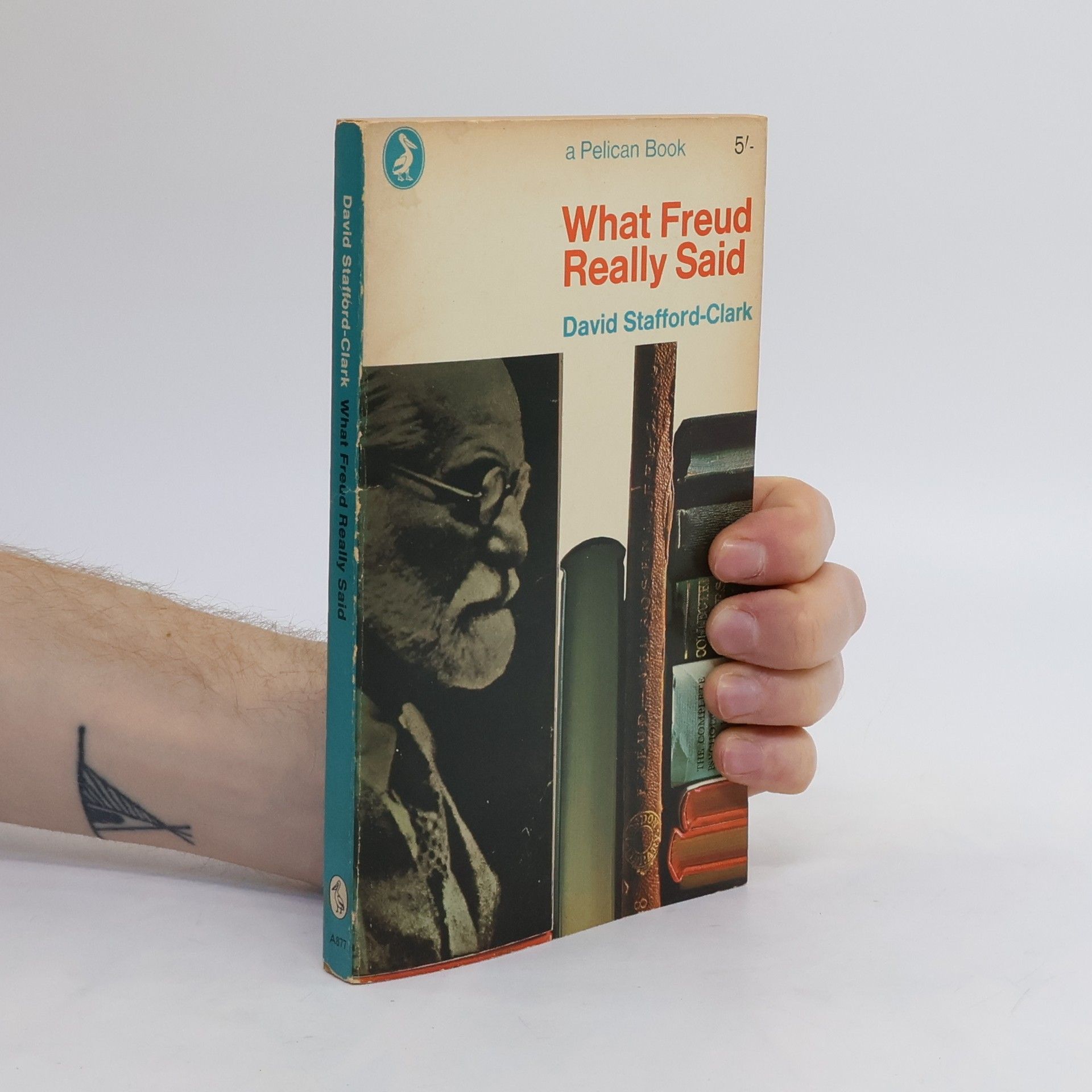 David A. T. Stafford What Freud really said