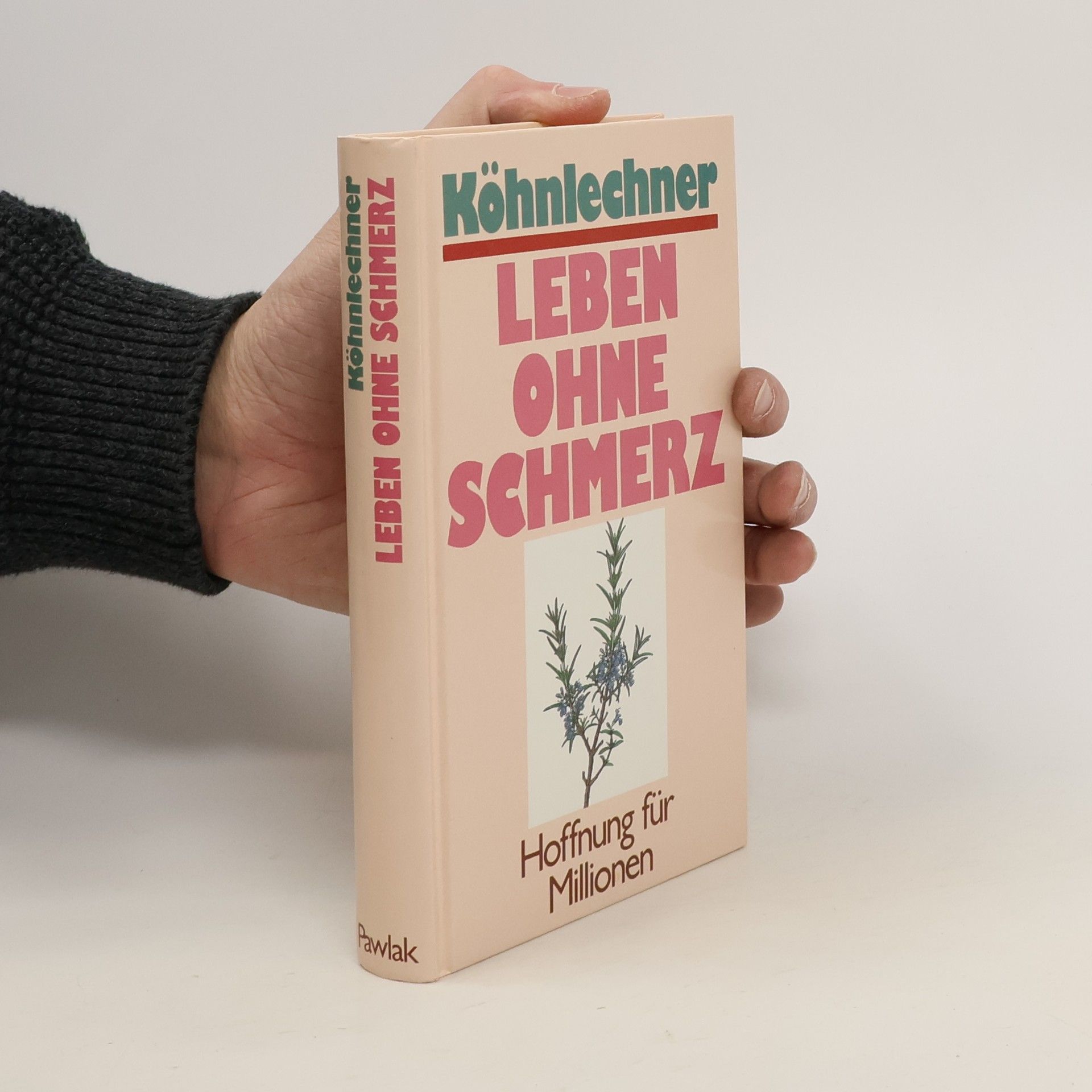 Manfred Köhnlechner Leben ohne Schmerz