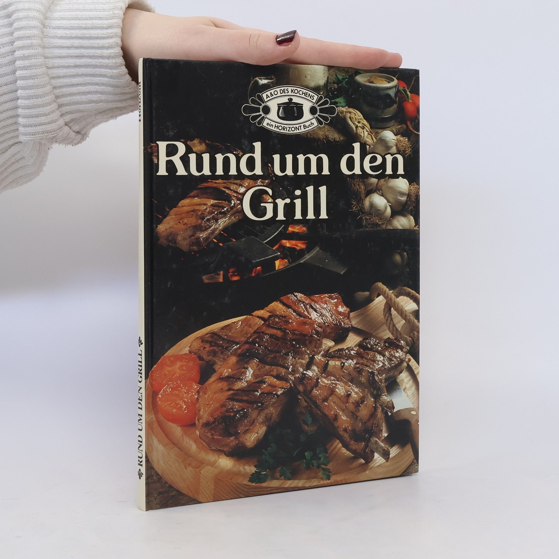 AA.VV. Rund um den Grill