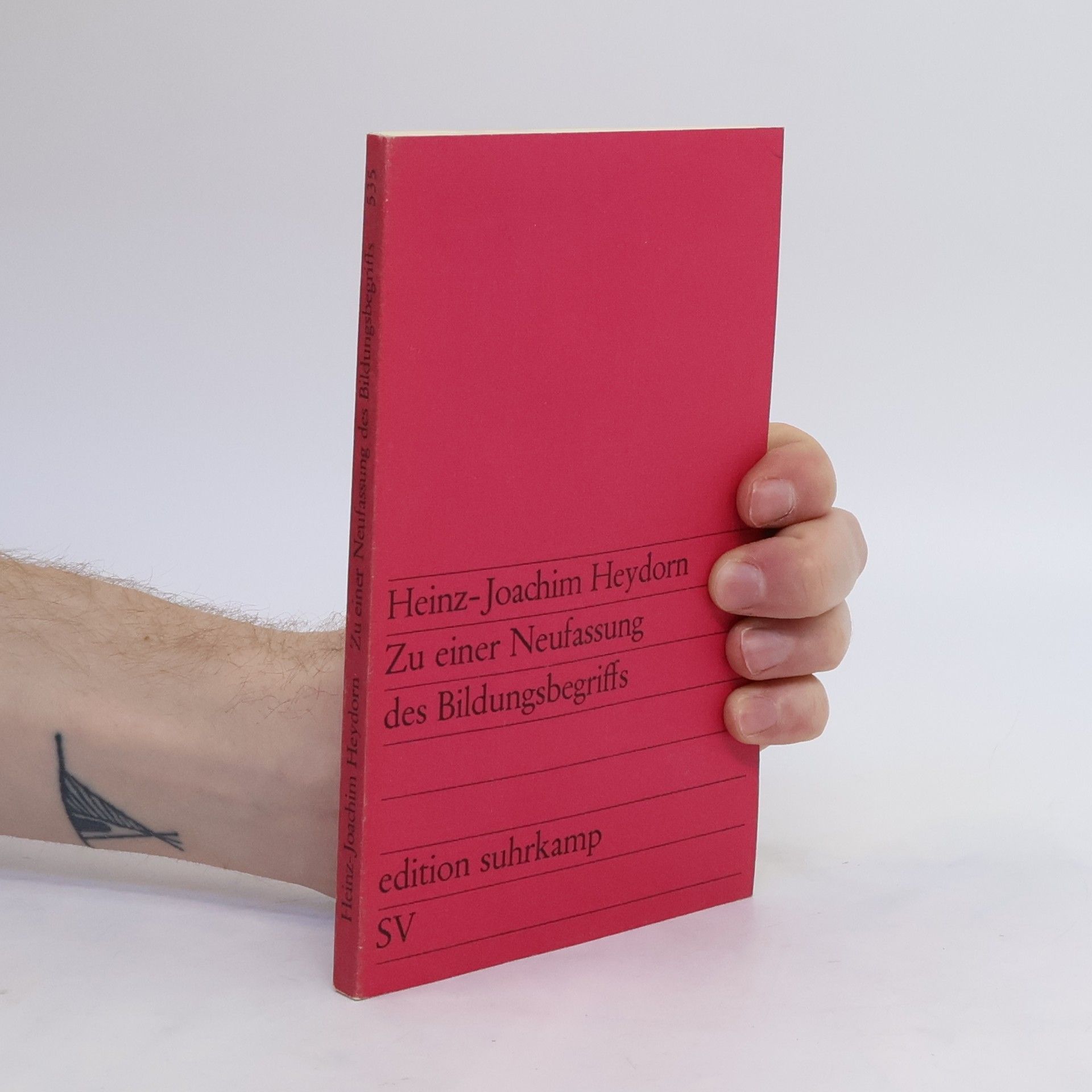 Heinz Joachim Heydorn Zu einer Neufassung des Bildungsbegriffs