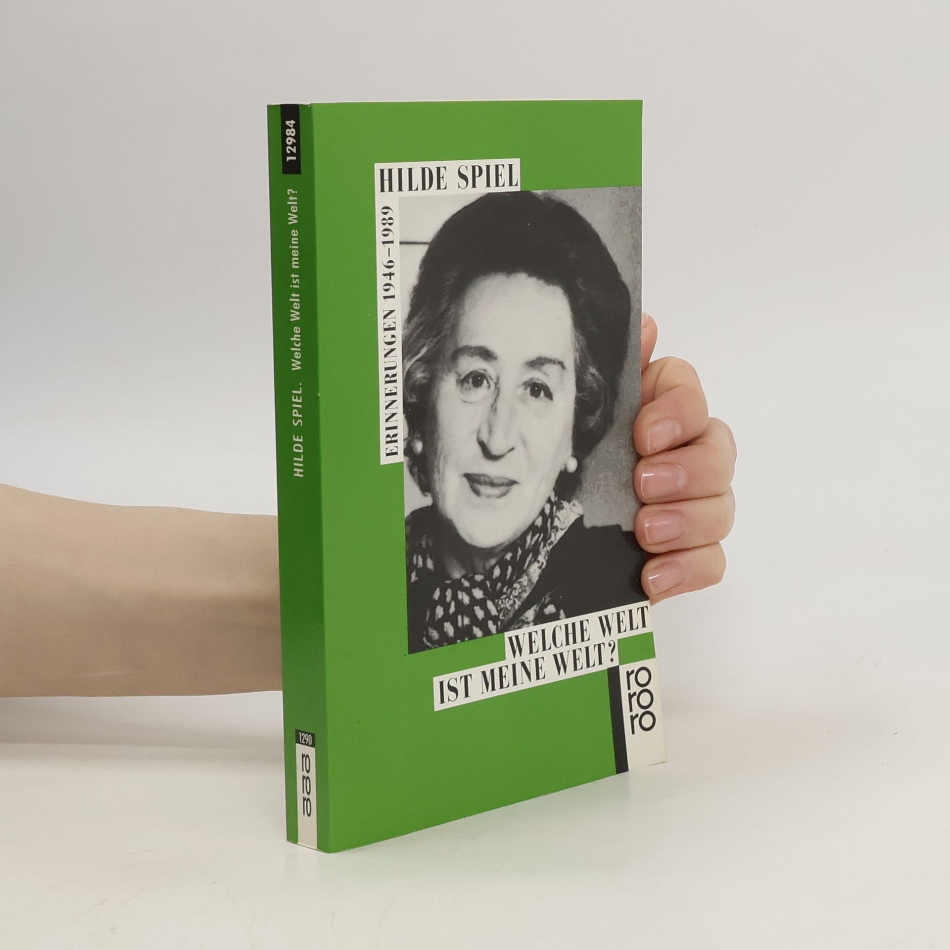 Hilde Spiel Welche Welt ist meine Welt?