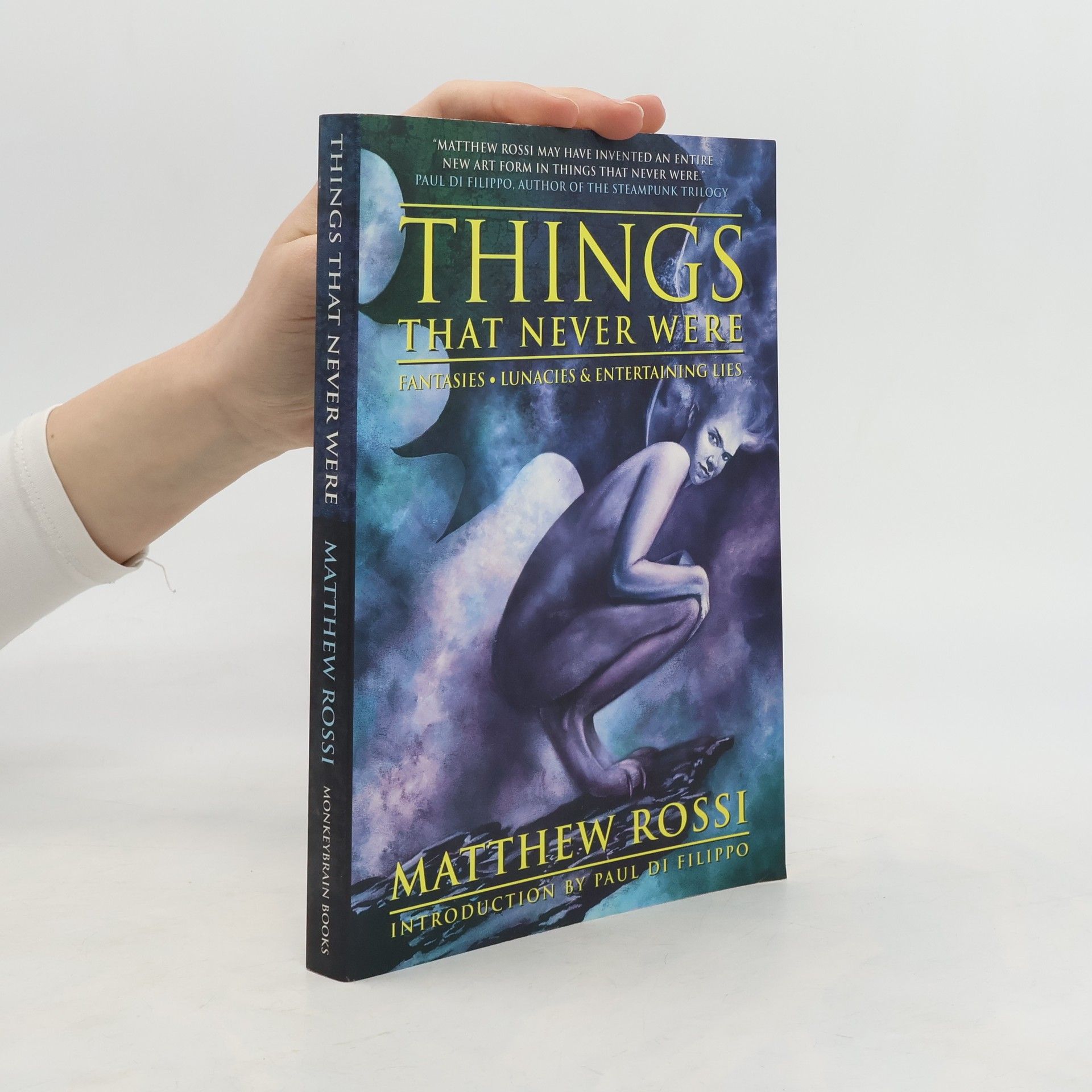 Matthew Rossi Things that Never Were
