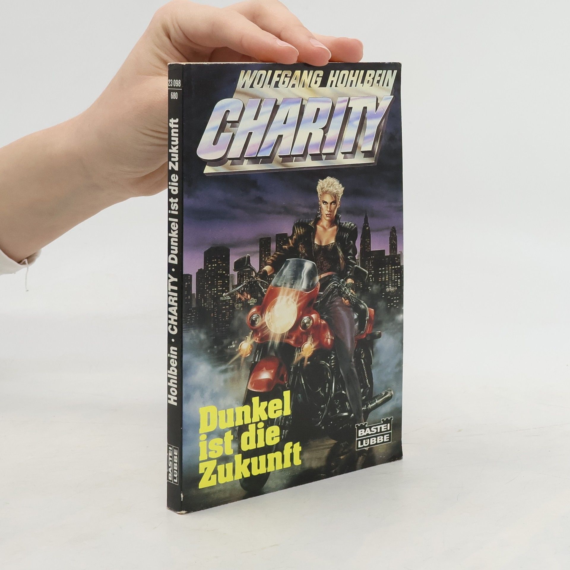 Wolfgang Hohlbein Charity 02. Dunkel ist die Zukunft. Science Fiction Roman