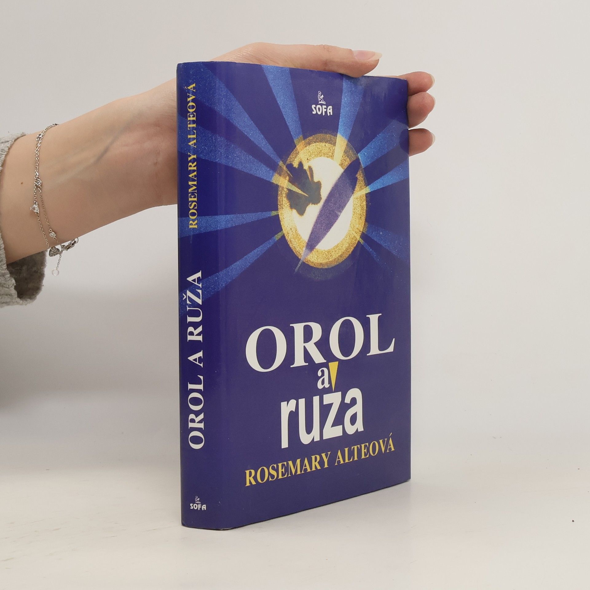 Rosemary Alteová Orol a ruža
