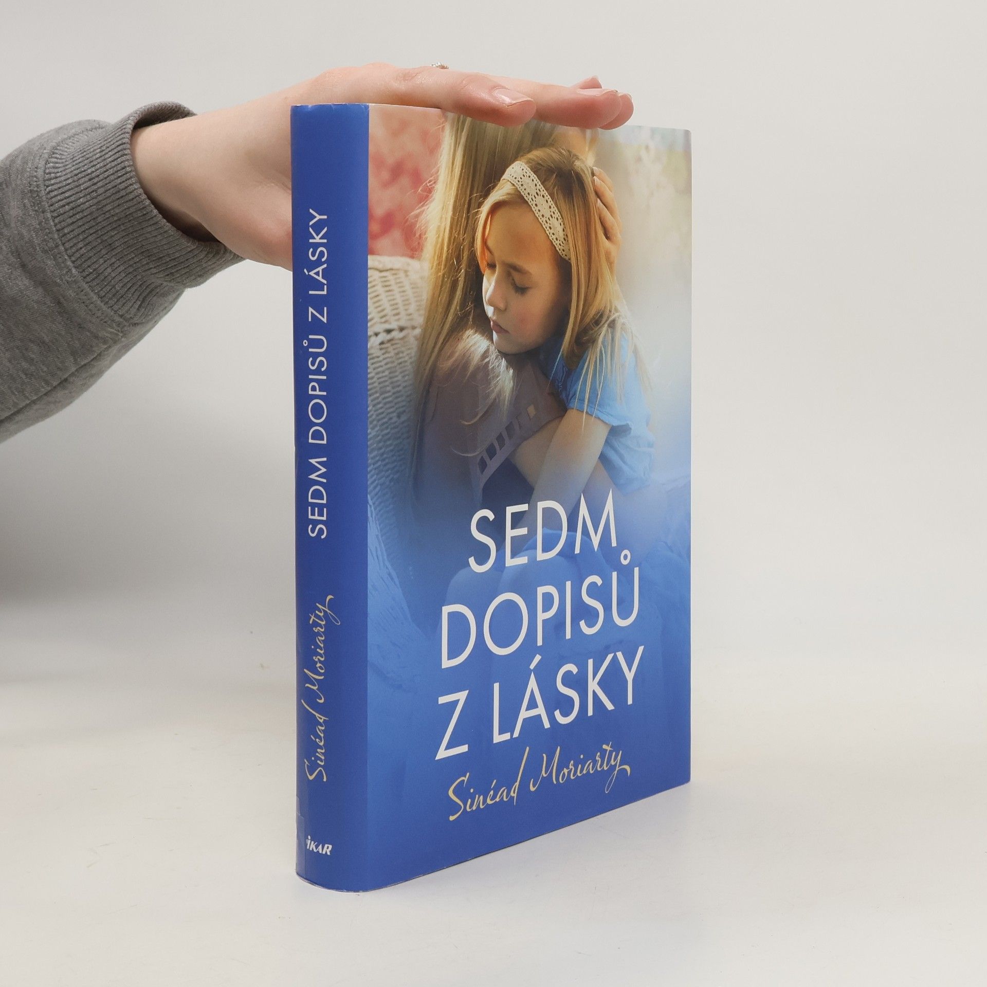 Sinead Moriarty Sedm dopisů z lásky