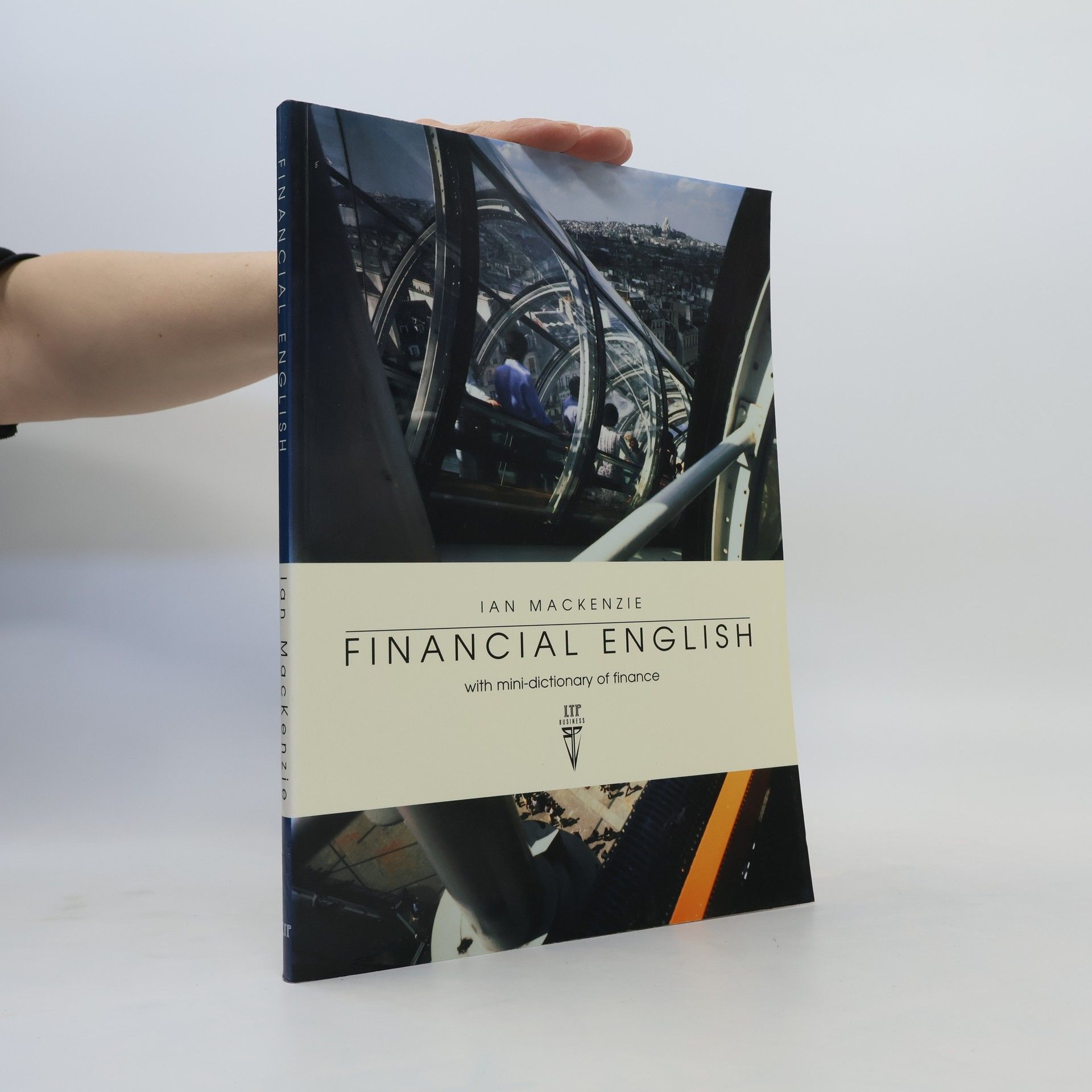 Ian MacKenzie Financial English with mini-dictionary of finance