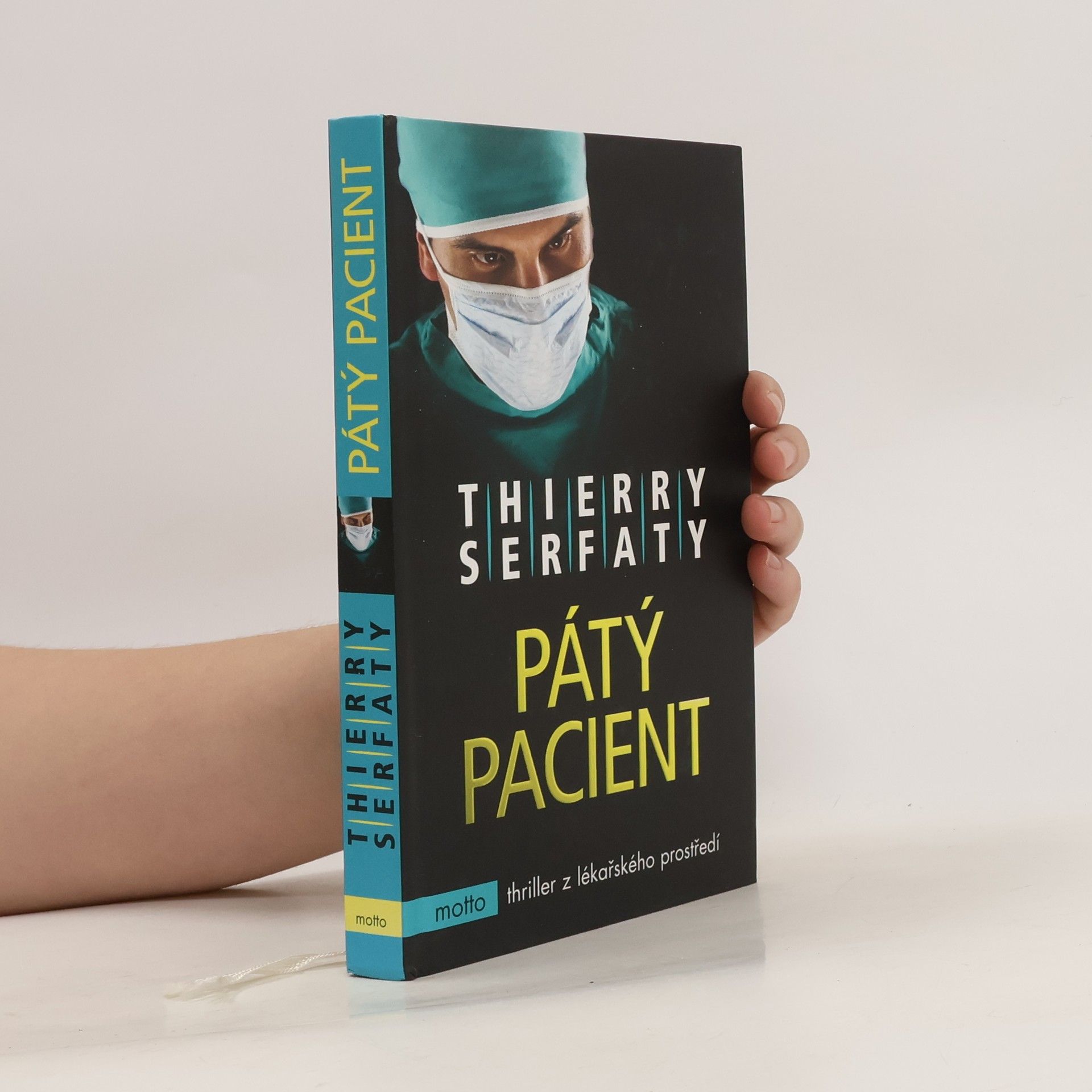 Thierry Serfaty Pátý pacient