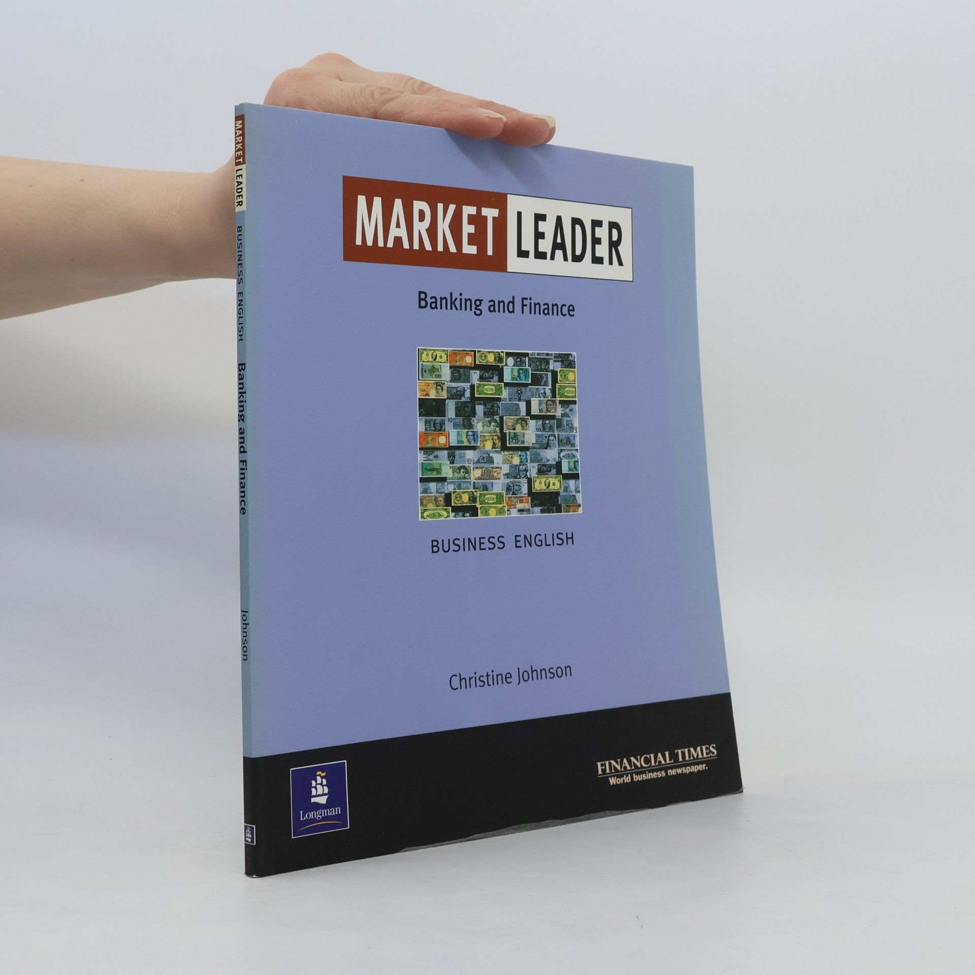 Christine Johnson Market leader : banking and finance : business English
