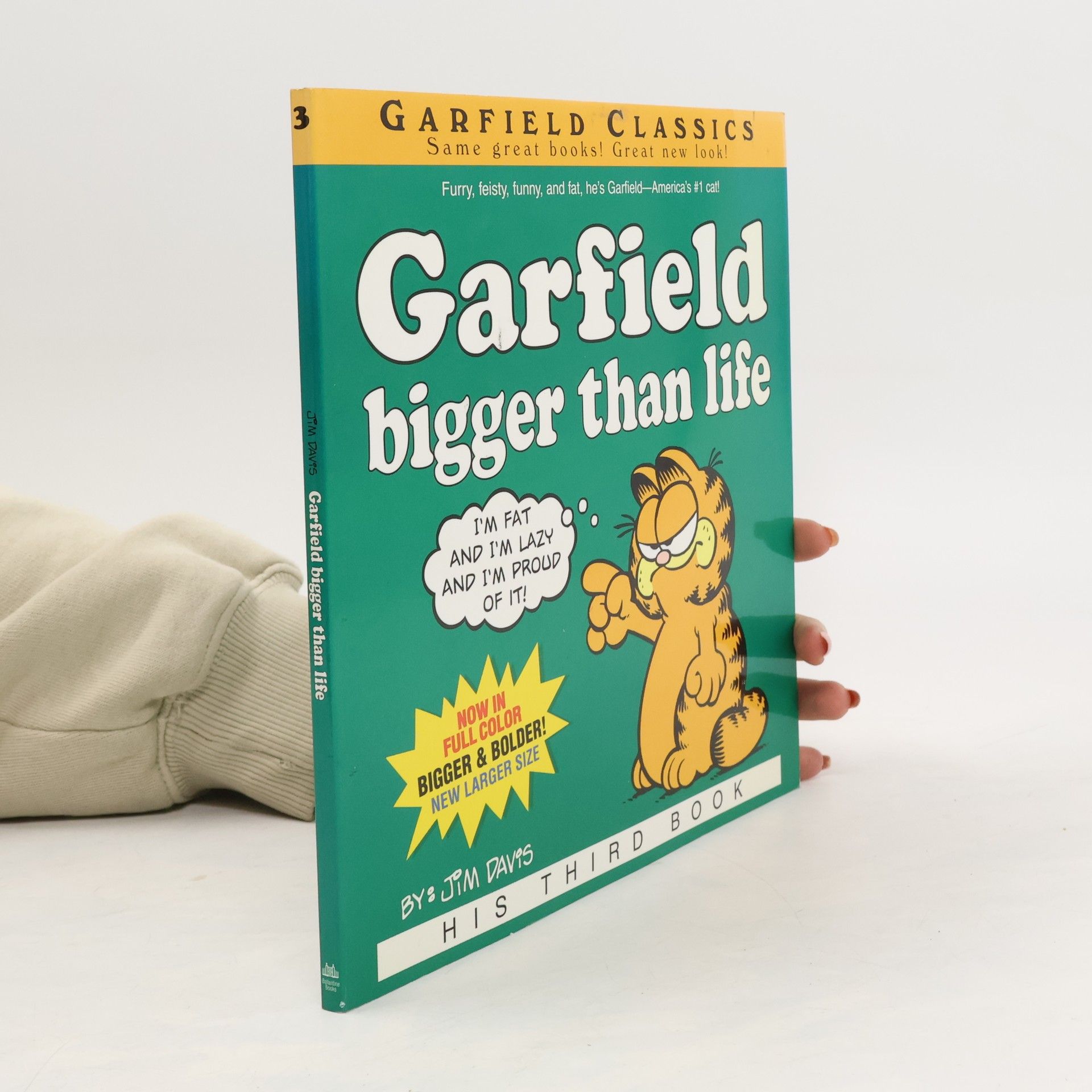 Jim Davis Garfield Bigger than Life