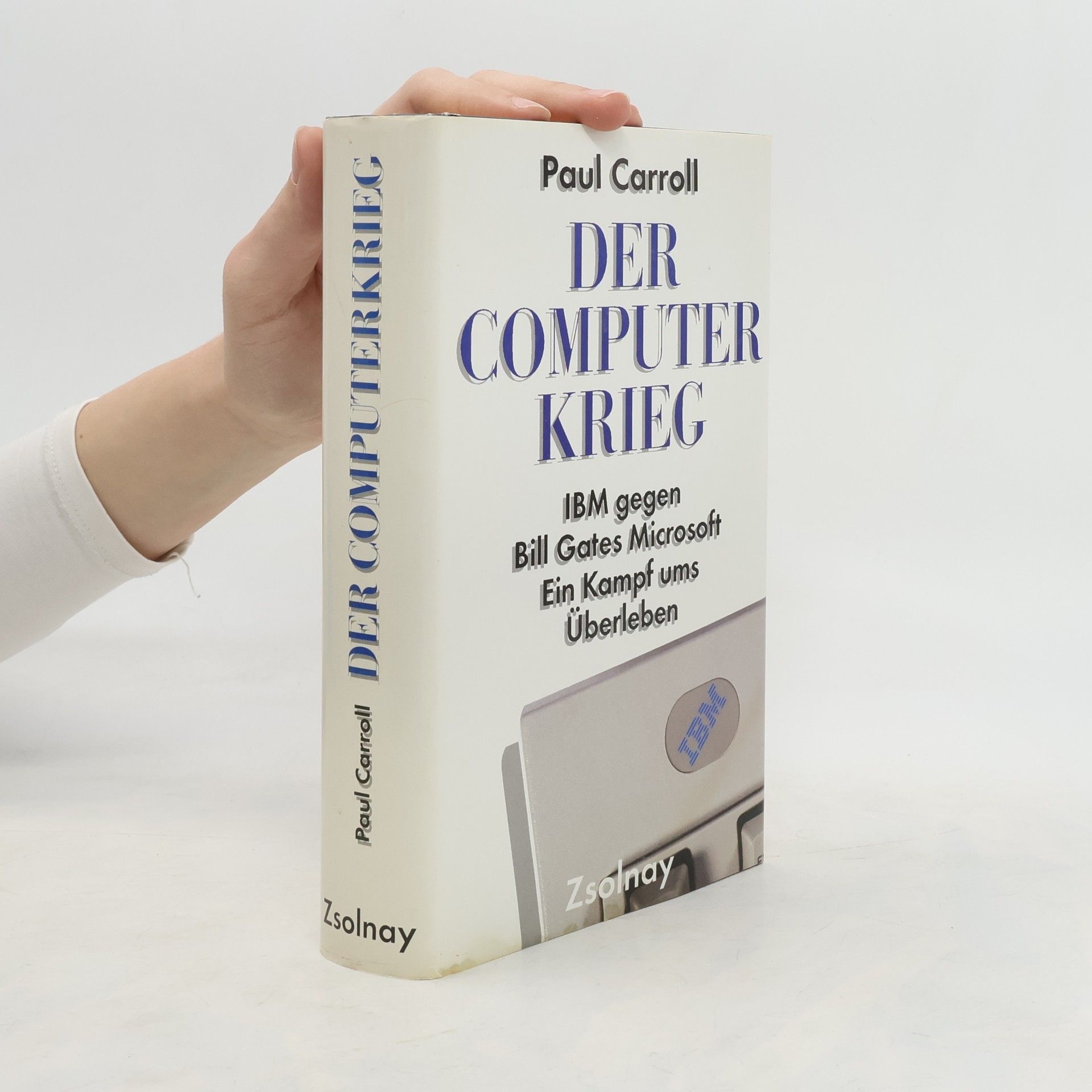 Paul Carroll Der Computerkrieg