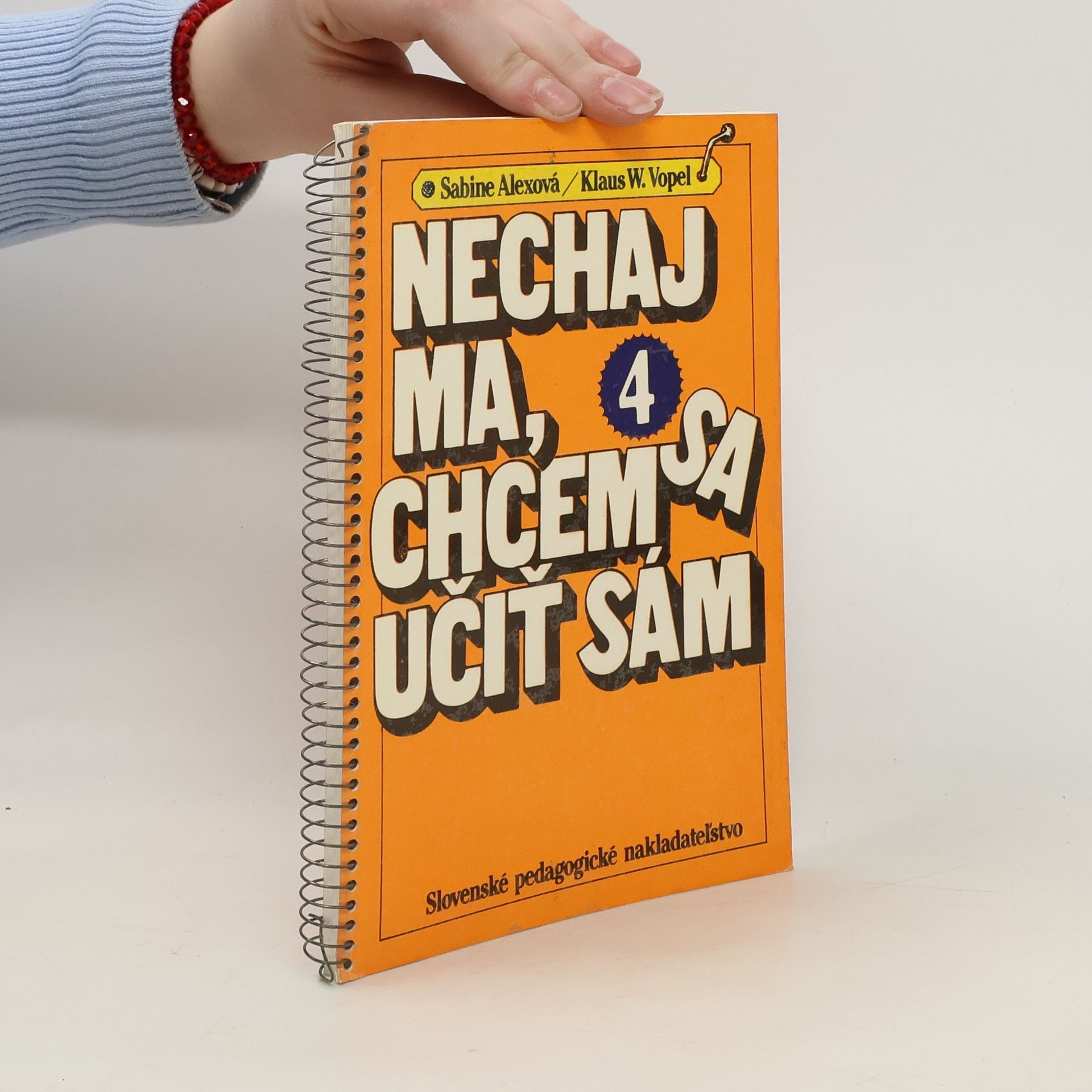 Collectif d'auteurs Nechaj ma, chcem sa učit' sám
