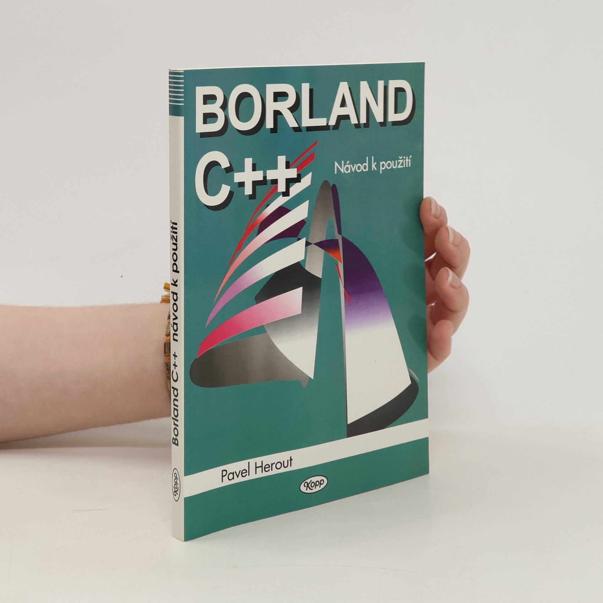 Pavel Herout Borland C++ – návod k použití