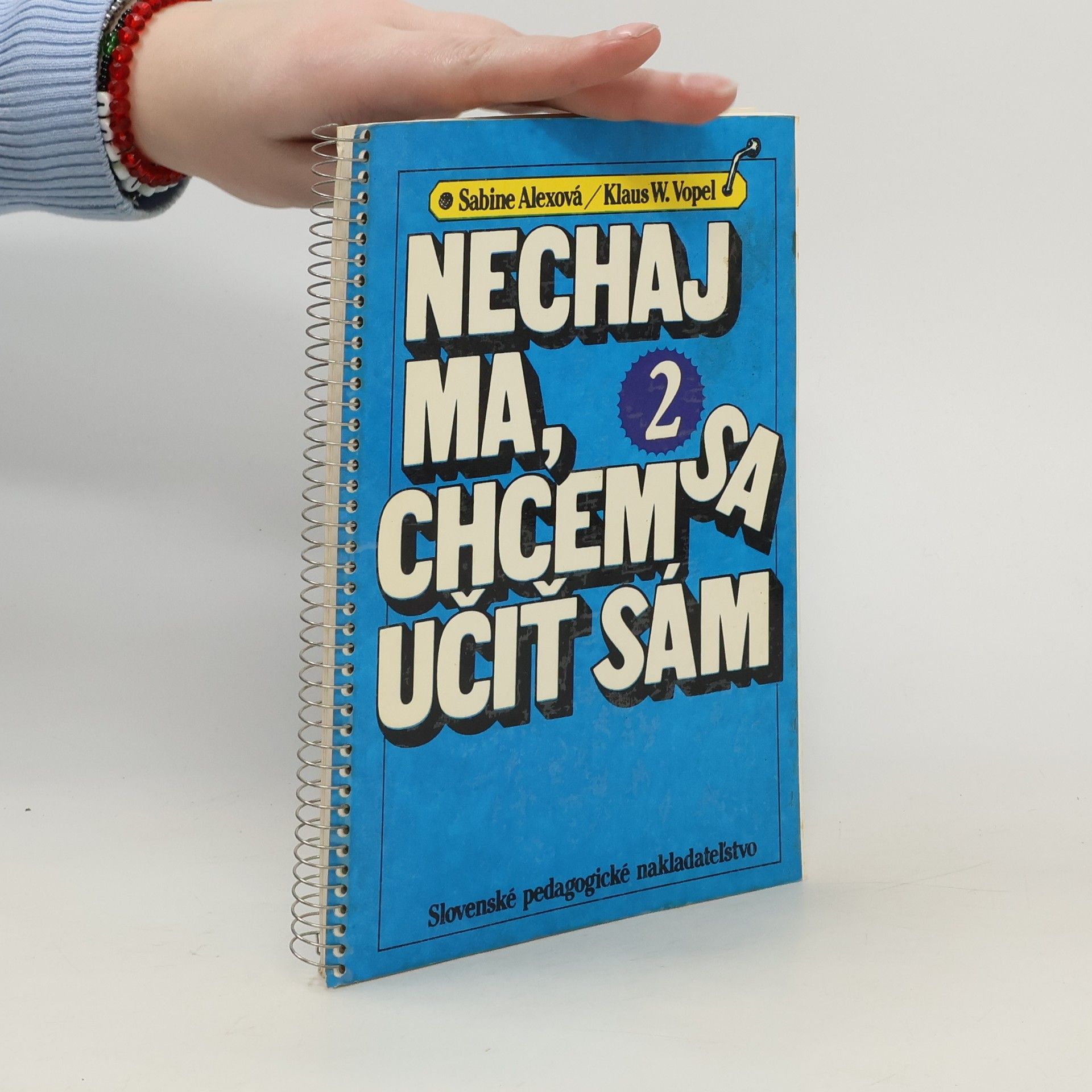 Collectif d'auteurs Nechaj ma, chcem sa učit' sám
