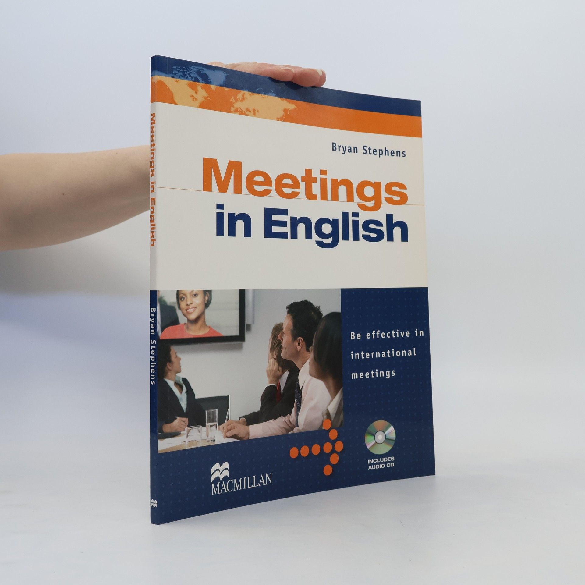 Bryan Stephens Meetings in English : be effective in international meetings