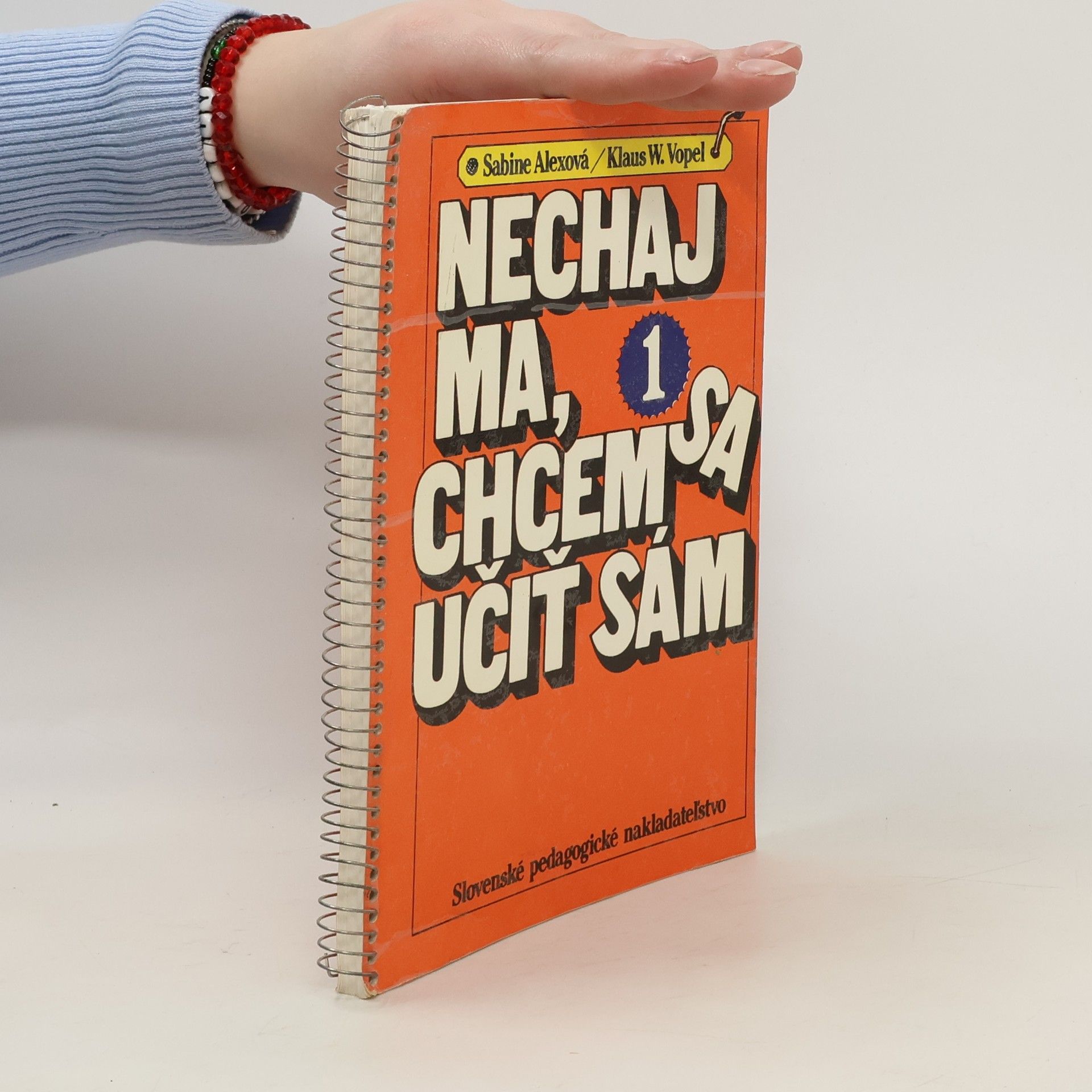 Collectif d'auteurs Nechaj ma, chcem sa učit' sám