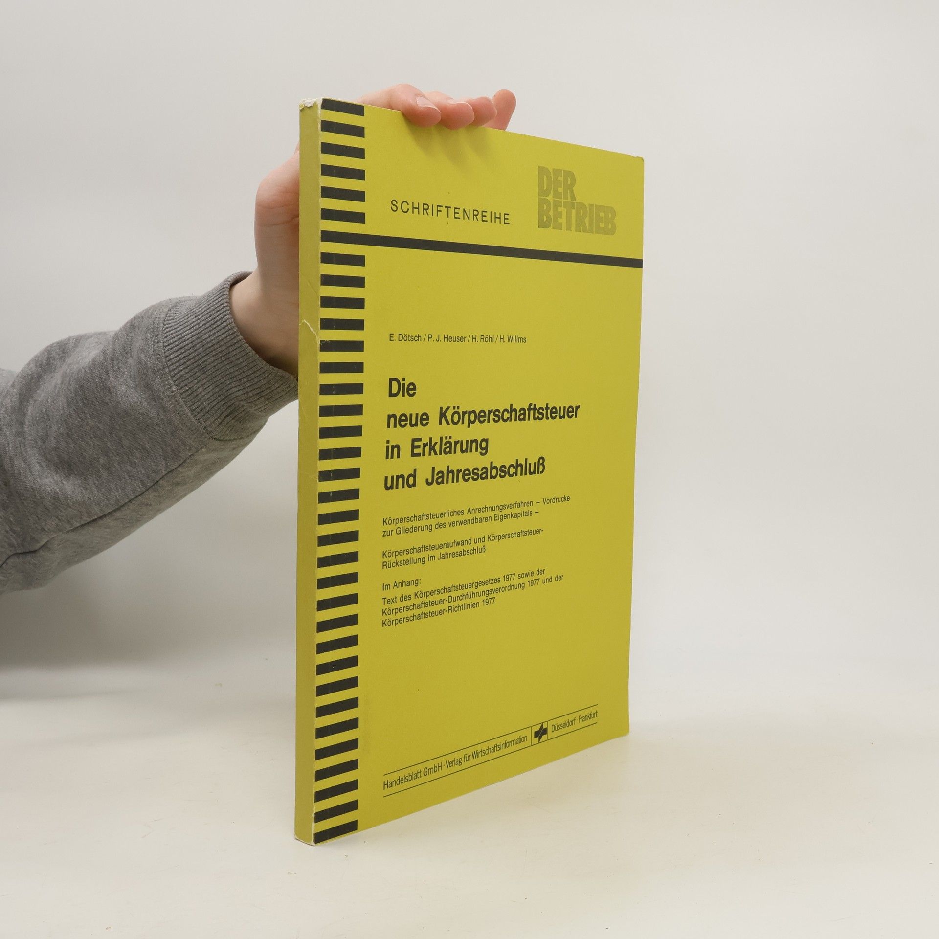 kolektiv Die neue Körperschaftsteuer in Erklärung und Jahresabschluß