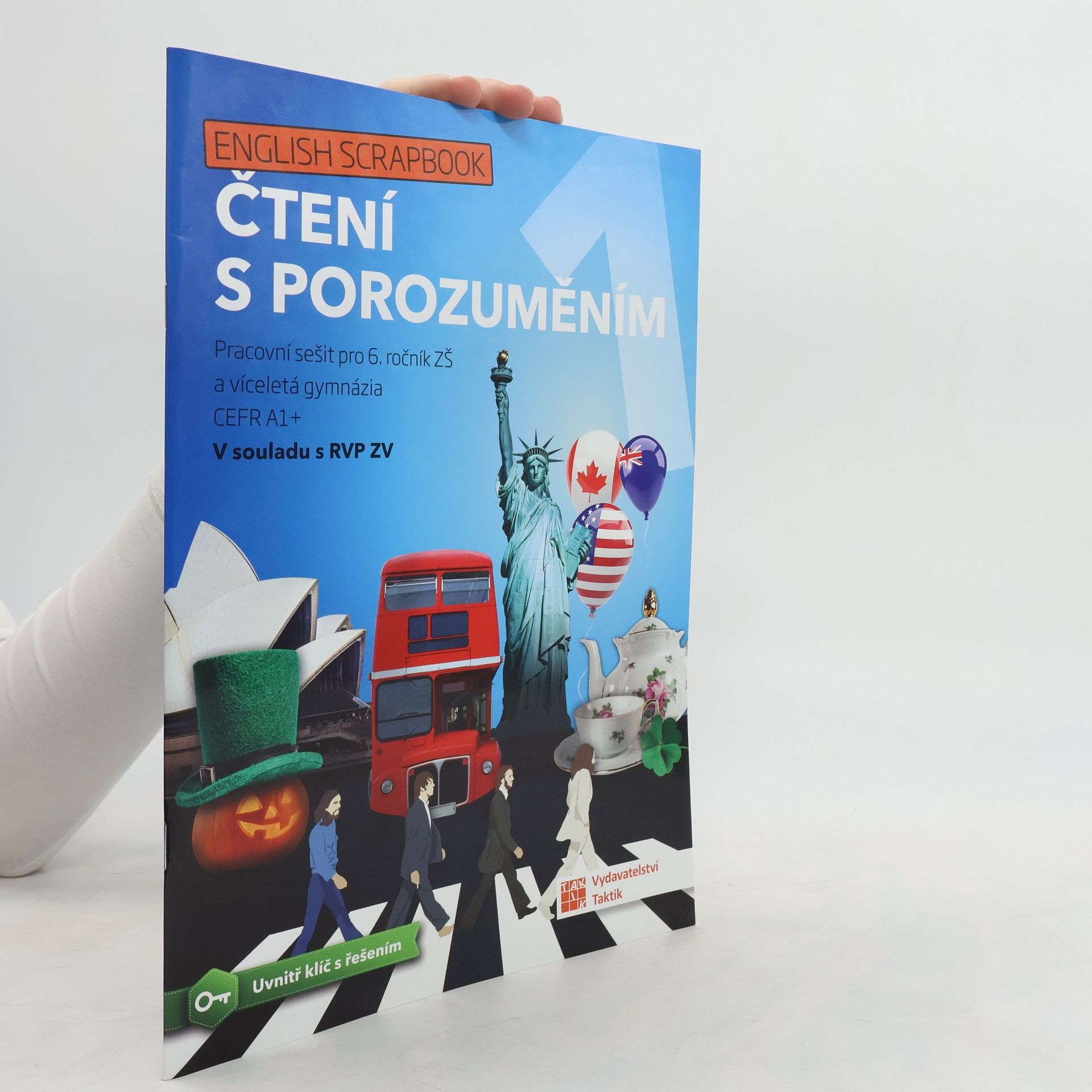 Kateřina Prokešová English Scrapbook. Čtení s porozuměním 1. Pracovní sešit
