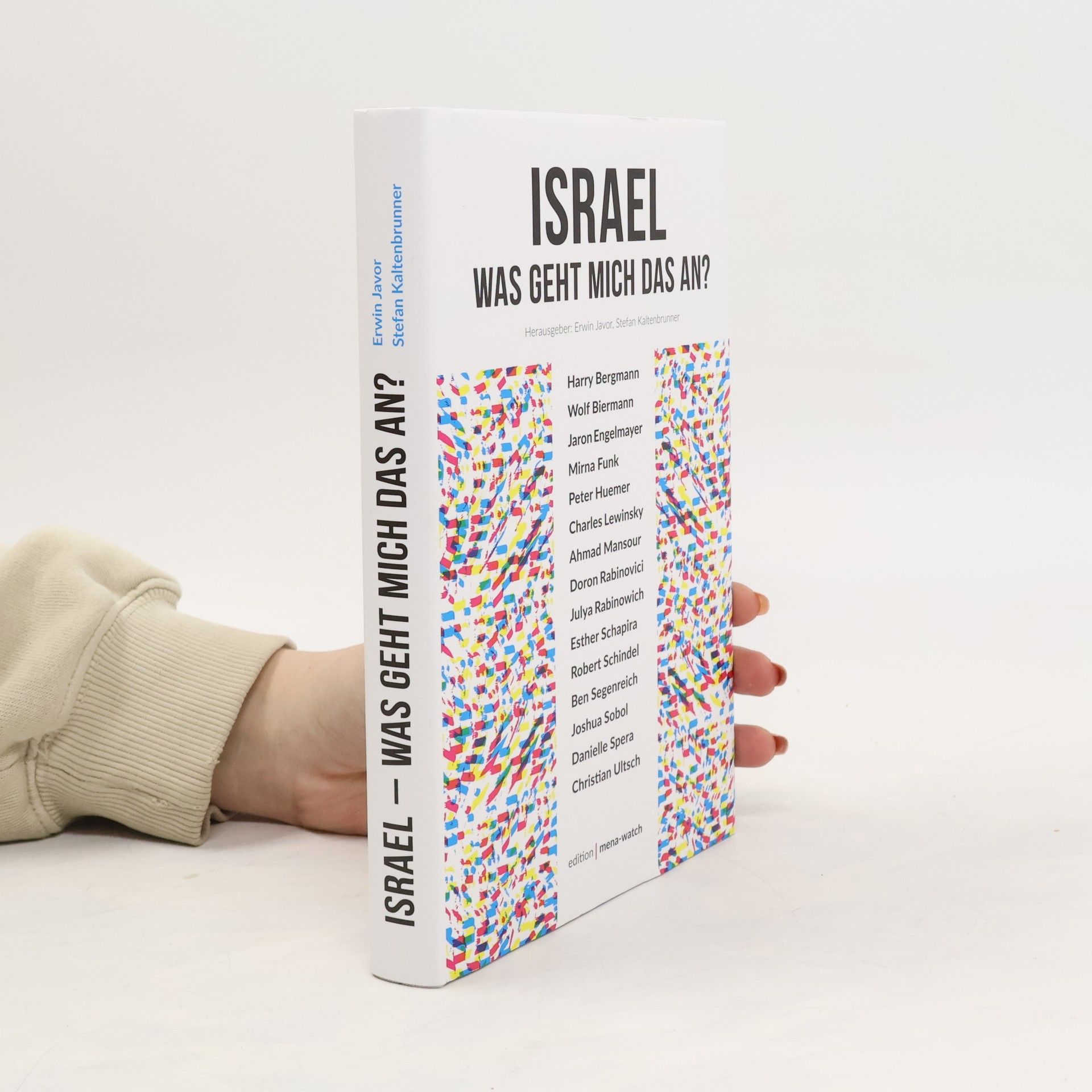 Erwin Javor Israel. Was geht mich das an?