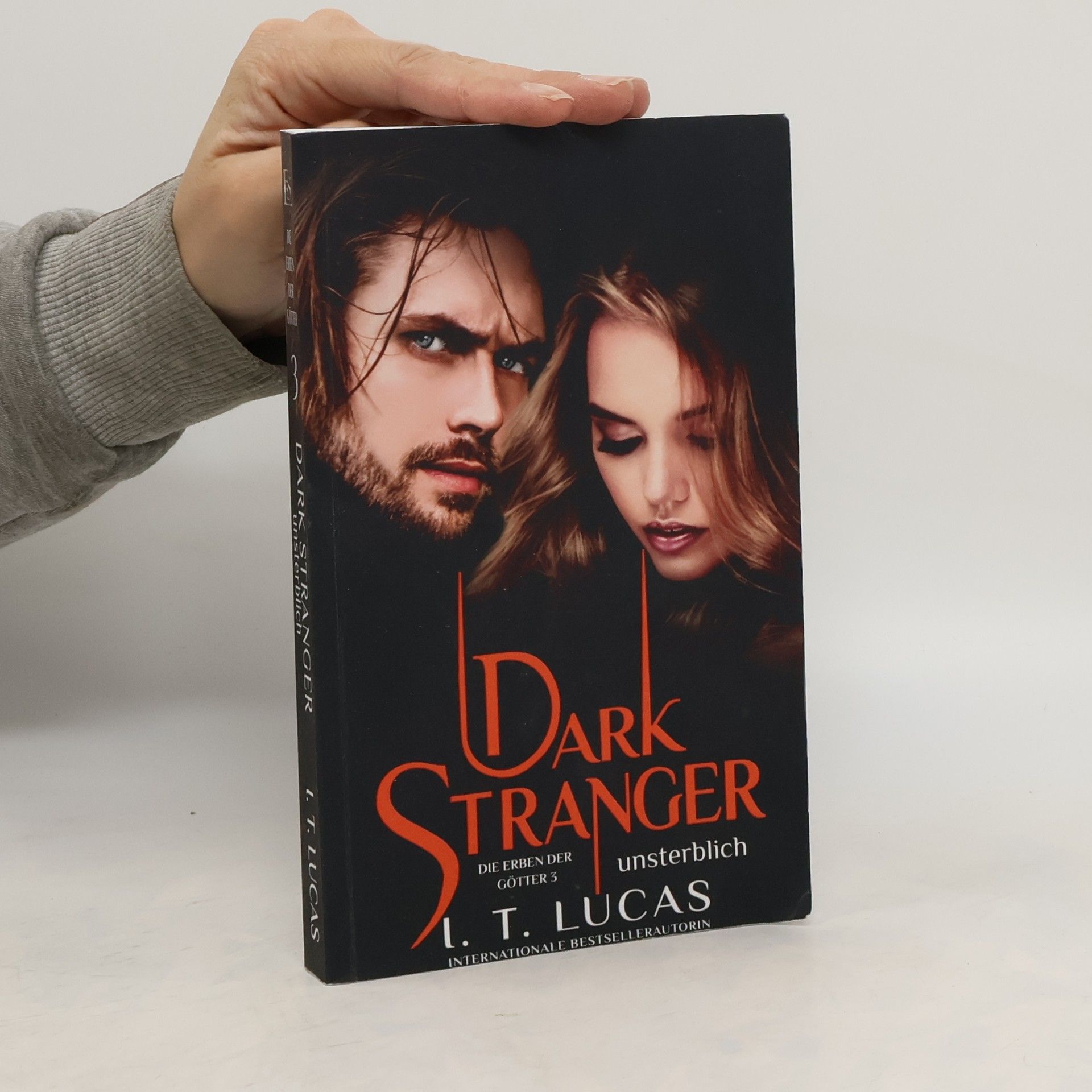 I. T. Lucas Dark Stranger Unsterblich