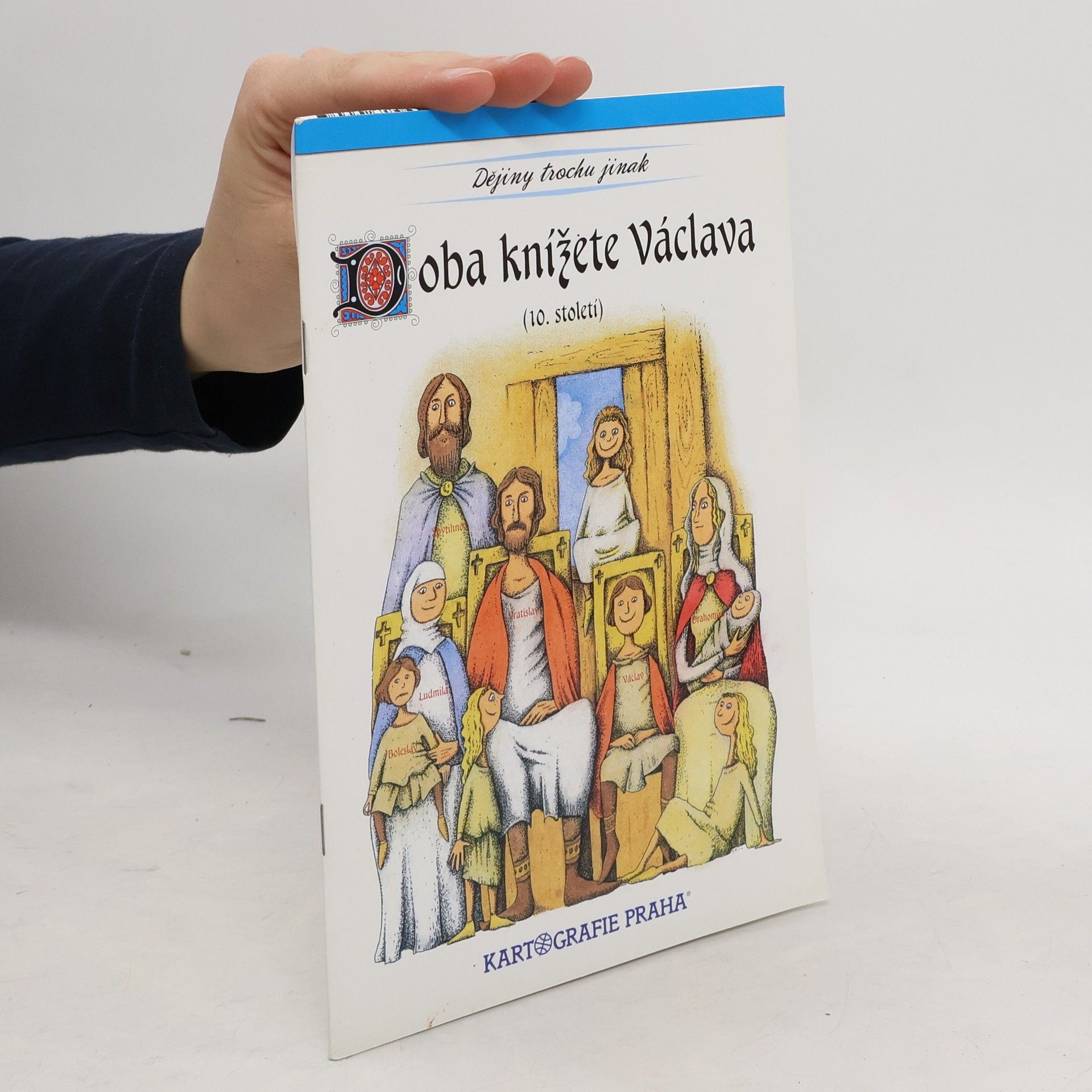 Eva Semotanová Doba knížete Václava : 10. století