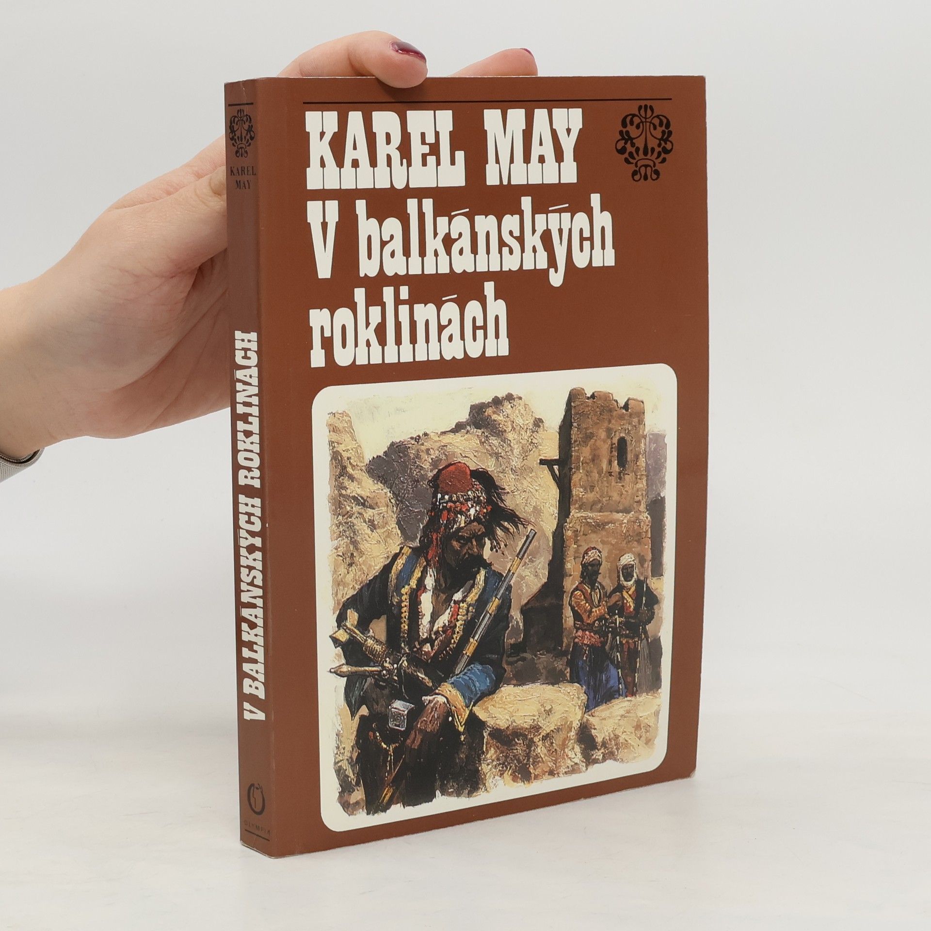 Karl May V balkánských roklinách. svazek IV