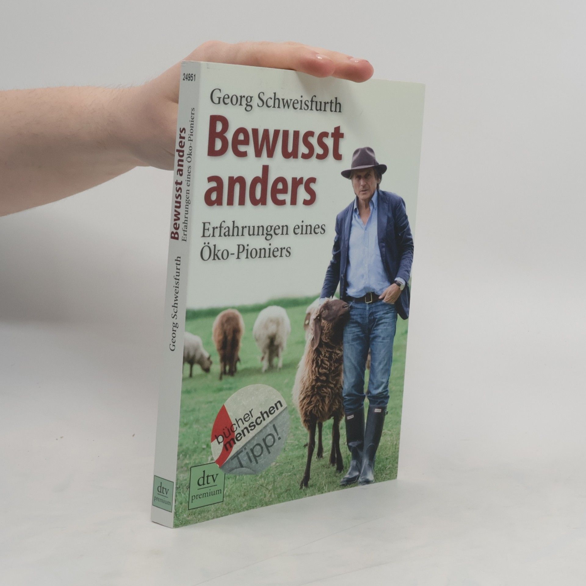 Georg Schweisfurth Bewusst anders
