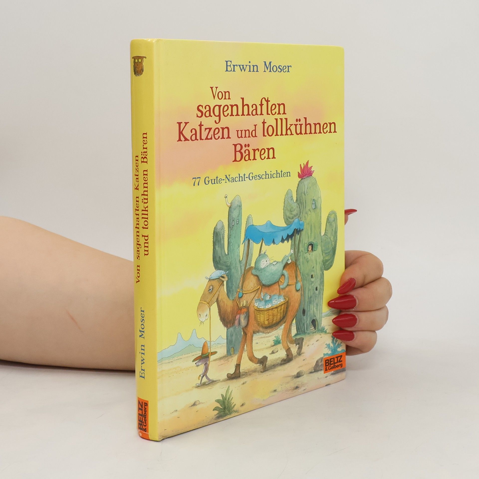 Erwin Moser Von sagenhaften Katzen und tollkühnen Bären