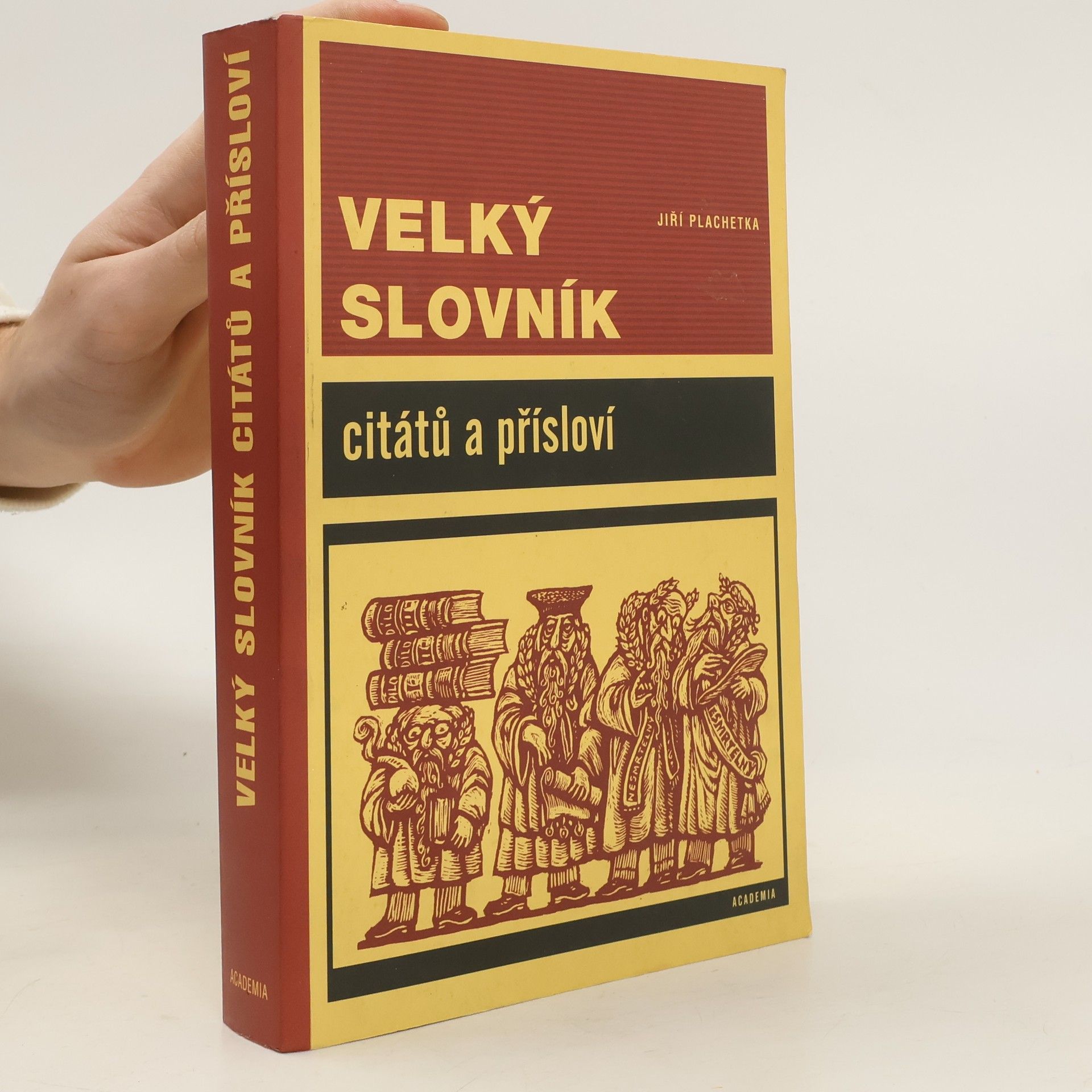 Jiří Plachetka Velký slovník citátů a přísloví