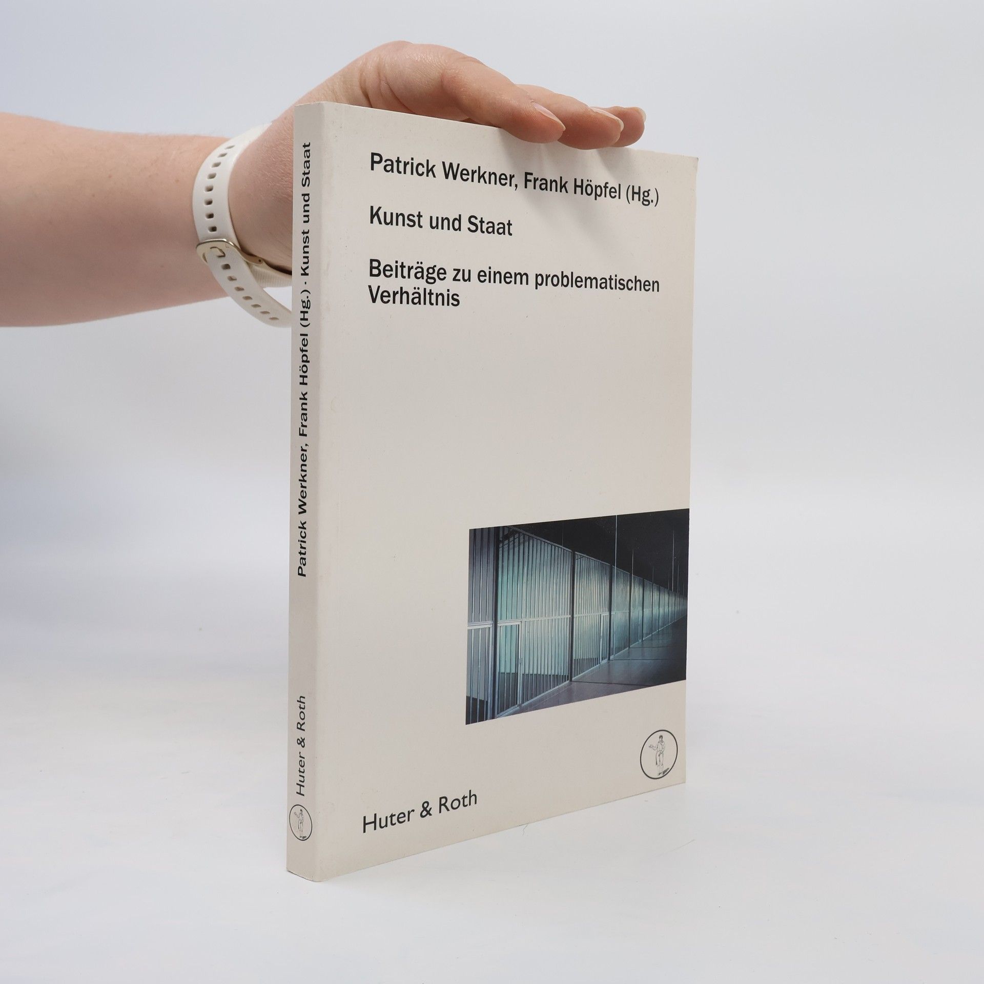 Patrick Werkner Kunst und Staat