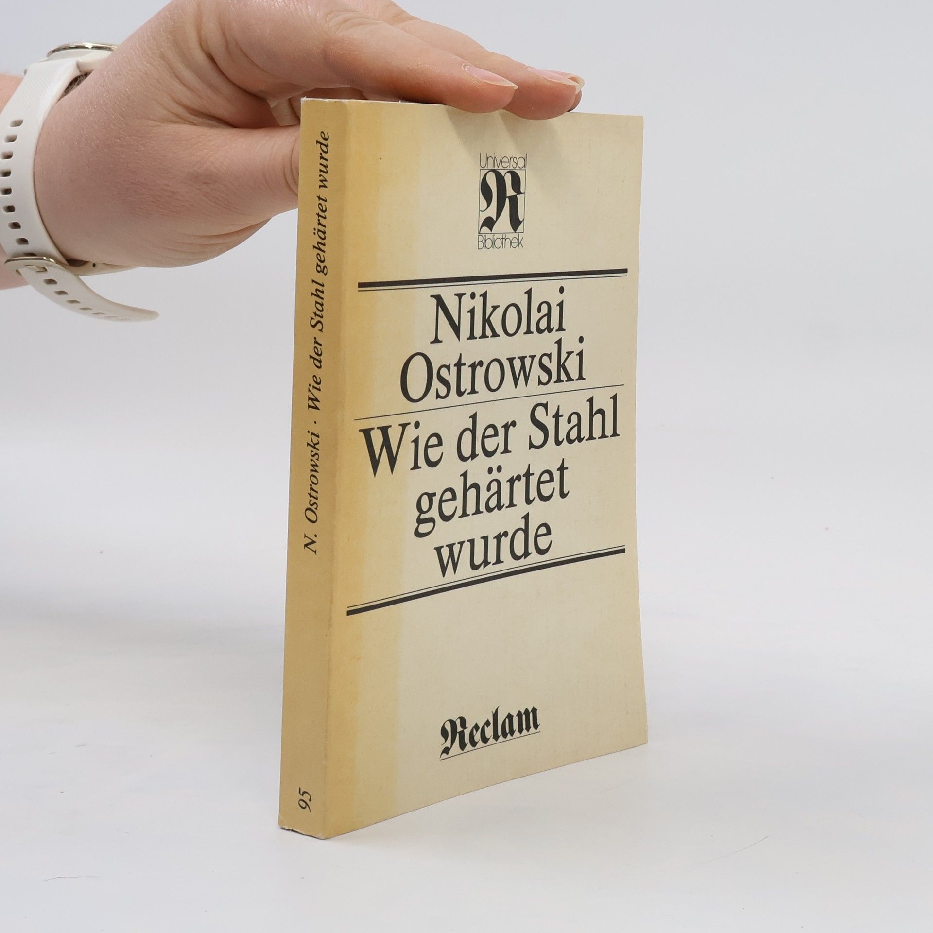 Nikolaj Ostrowski Wie der Stahl Gehärtet Wurde