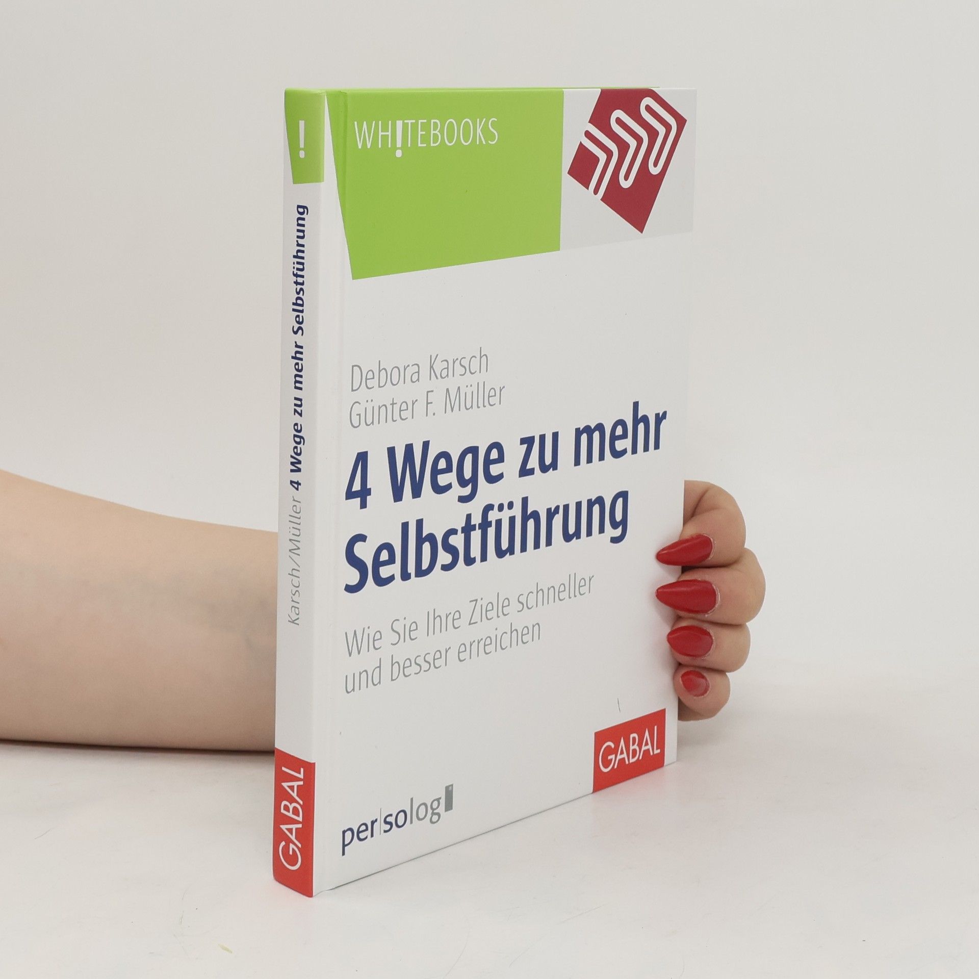 Debora Karsch 4 Wege zu mehr Selbstführung