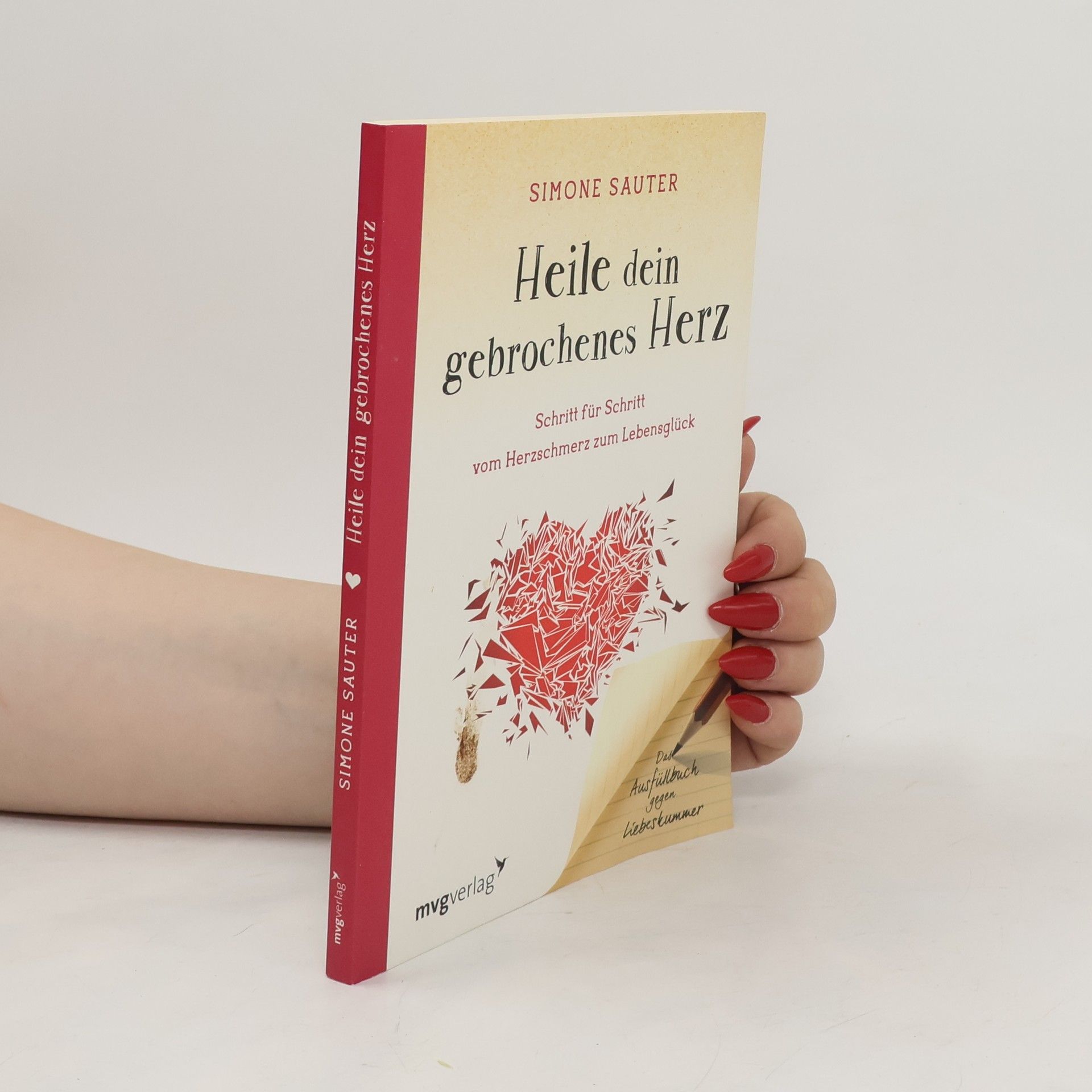 Simone Sauter Heile dein gebrochenes Herz