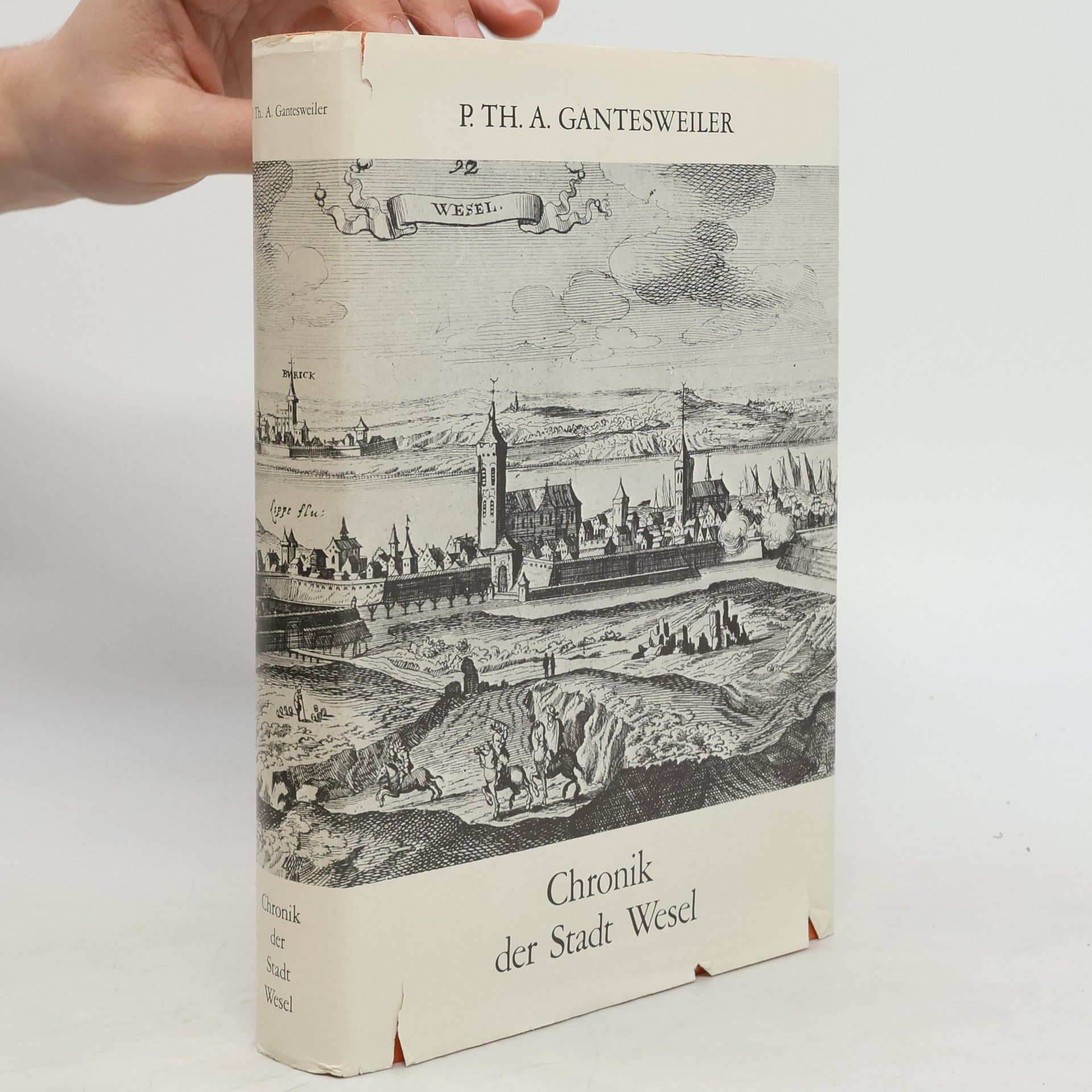 Peter Theodor Anton Gantesweiler Chronik der Stadt Wesel