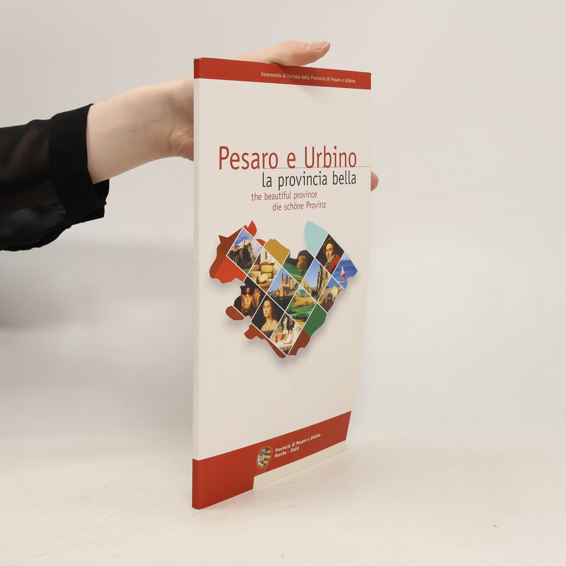 Auteurscollectief Pesaro e Urbino la provincia bella